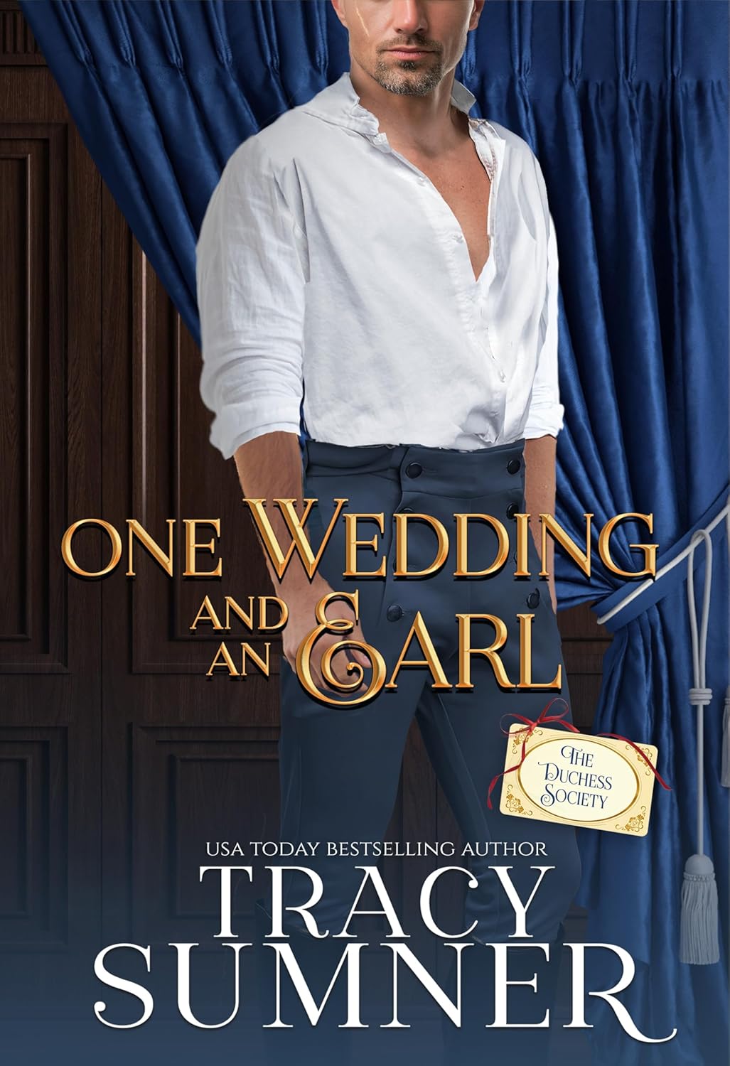 Tracy Sumner One Wedding and an Earl paperback front cover historical romance novel.