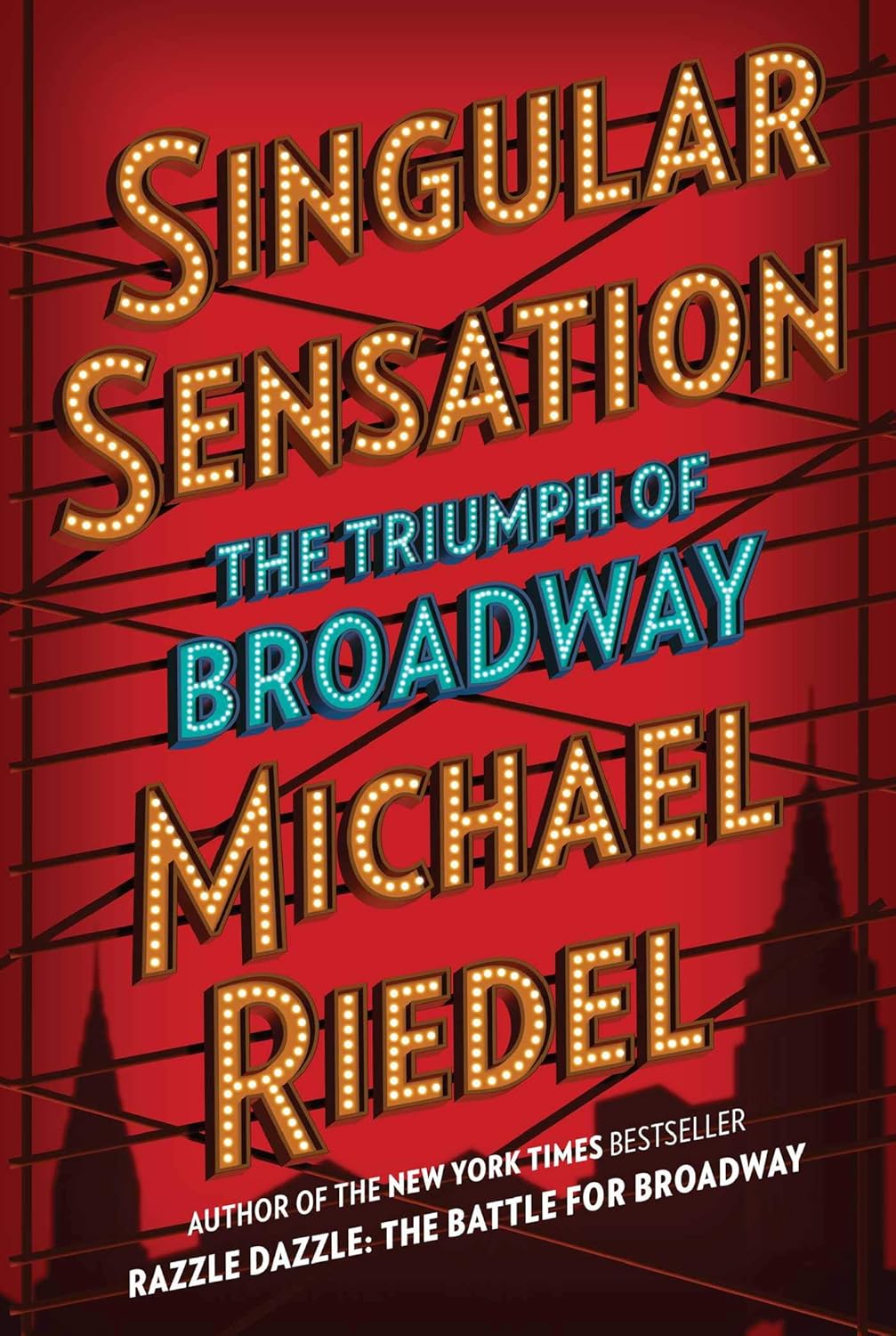 Singular Sensation: The Triumph of Broadway - Image 1