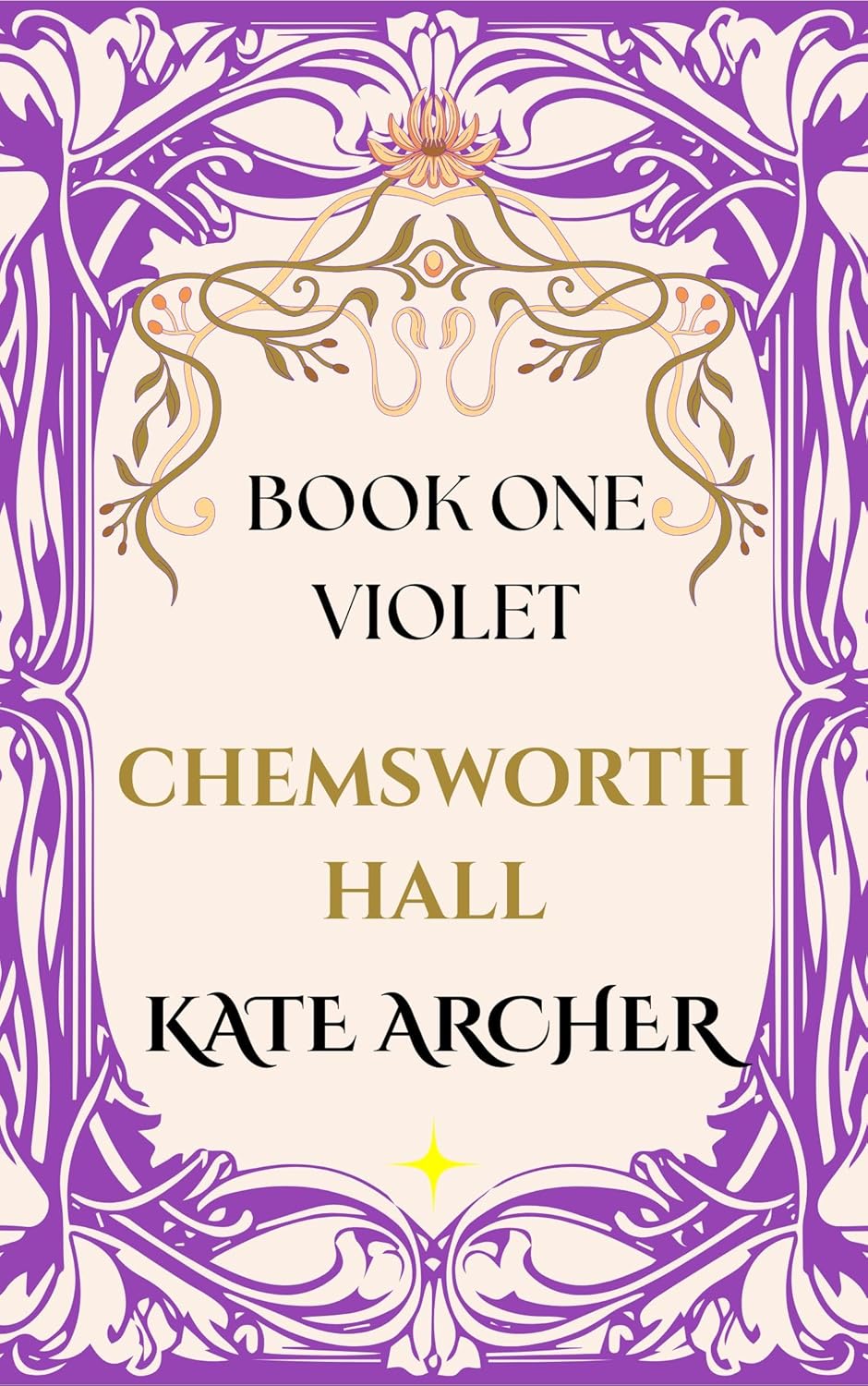 Kate Archer Chemsworth Hall Book One Violet front cover view regency romance novel