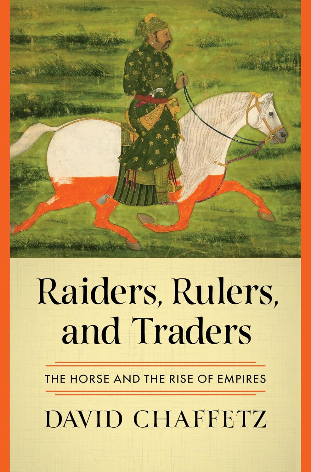 David Chaffetz Raiders Rulers and Traders hardcover book front view