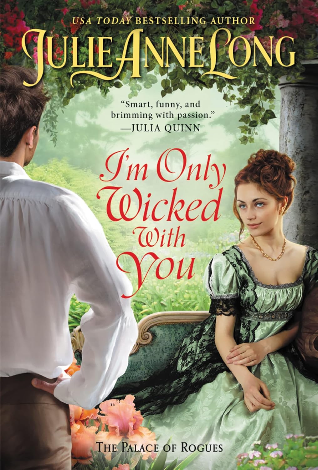 Julie Anne Long Im Only Wicked With You book cover front view