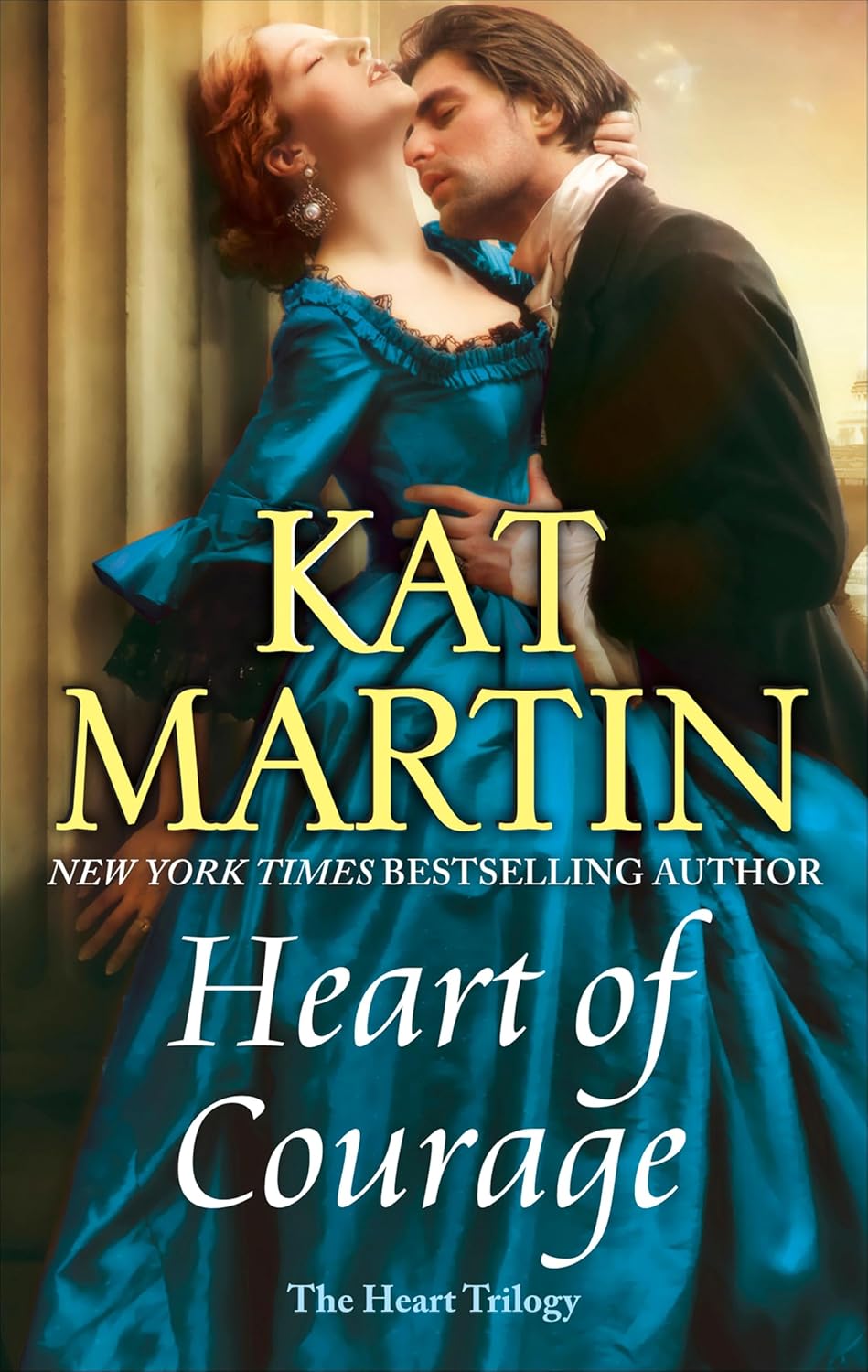 Kat Martin Heart of Courage Mass Market Paperback front cover showing historical romance artwork.