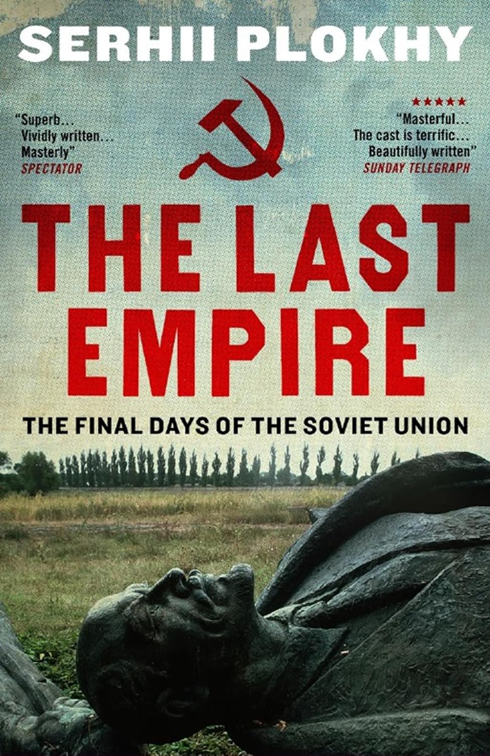 Serhii Plokhy The Last Empire paperback book front cover view