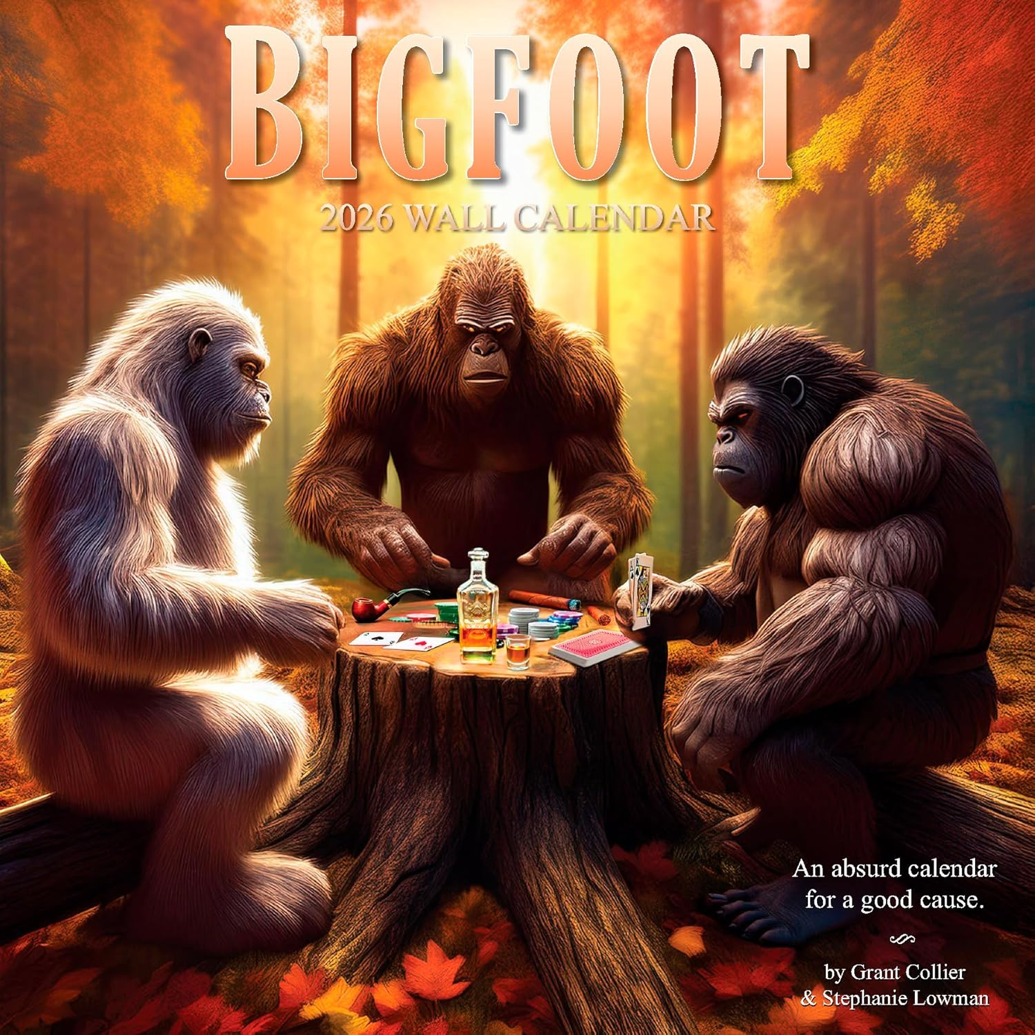 Bigfoot 2026 Wall Calendar - A Funny Calendar for a Good Cause. Makes a Humorous White Elephant / Gag Gift (12Ã¢â‚¬Âx12Ã¢â‚¬Â) - Image 1