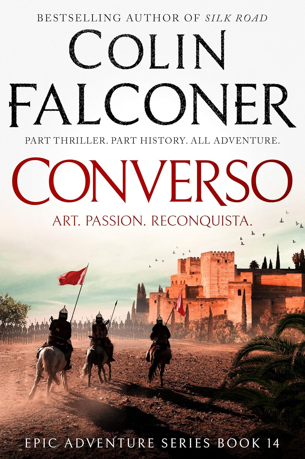 Colin Falconer Converso Epic Adventure historical thriller novel front view cover art showing medieval Spain themes.