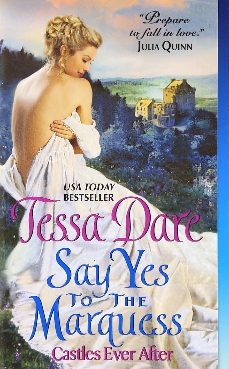 Tessa Dare Say Yes to the Marquess front cover view of historical romance paperback book.