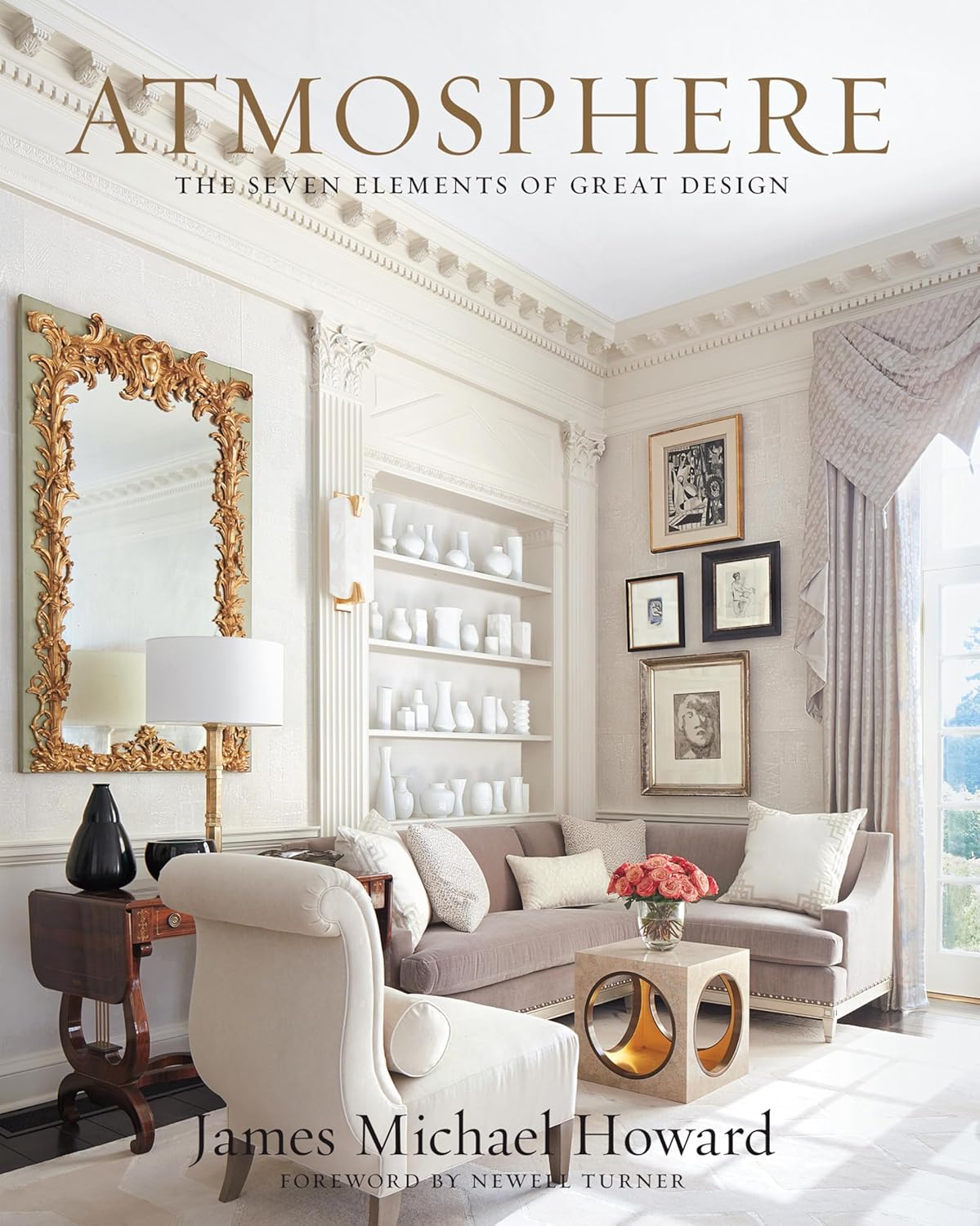 James Michael Howard Atmosphere The Seven Elements of Great Design cover front view