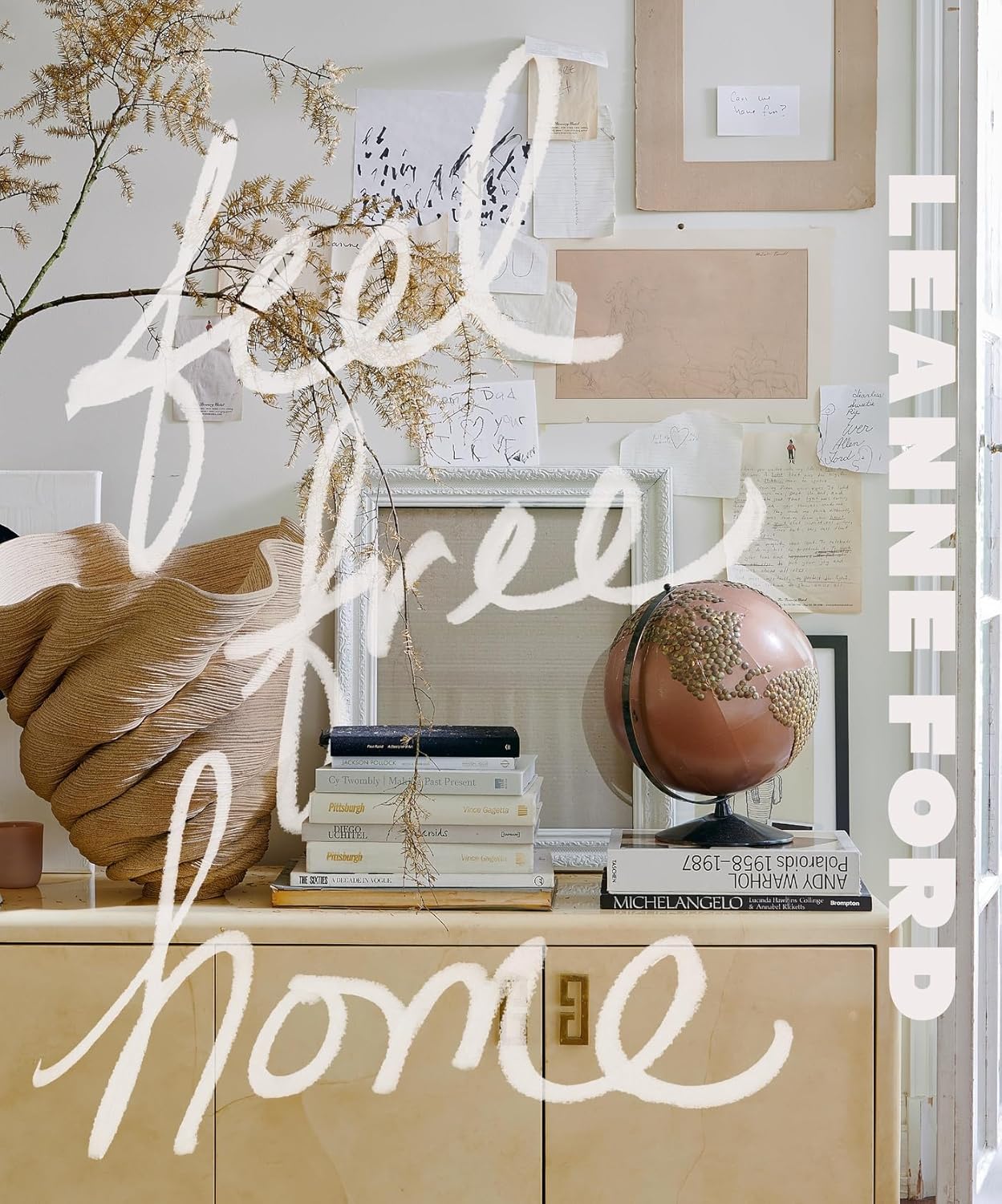 Leanne Ford Feel Free Home front cover design