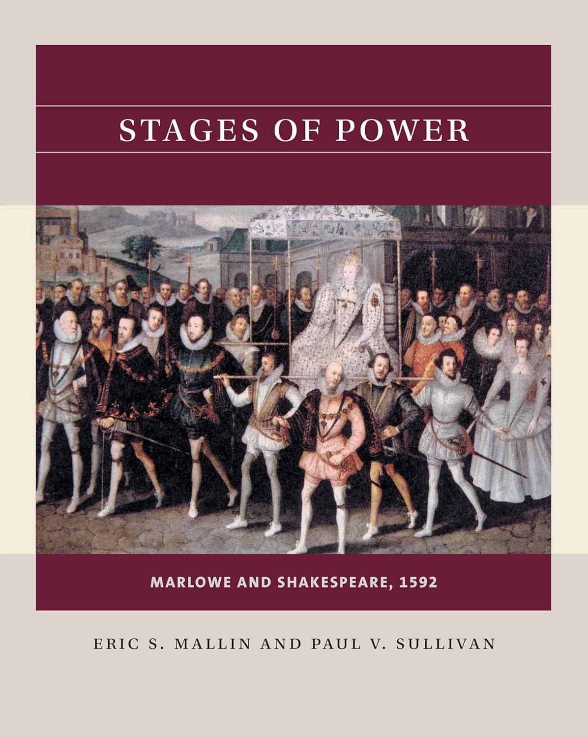 Stages of Power: Marlowe and Shakespeare, 1592 (Reacting to the Pastâ„¢) - Image 1
