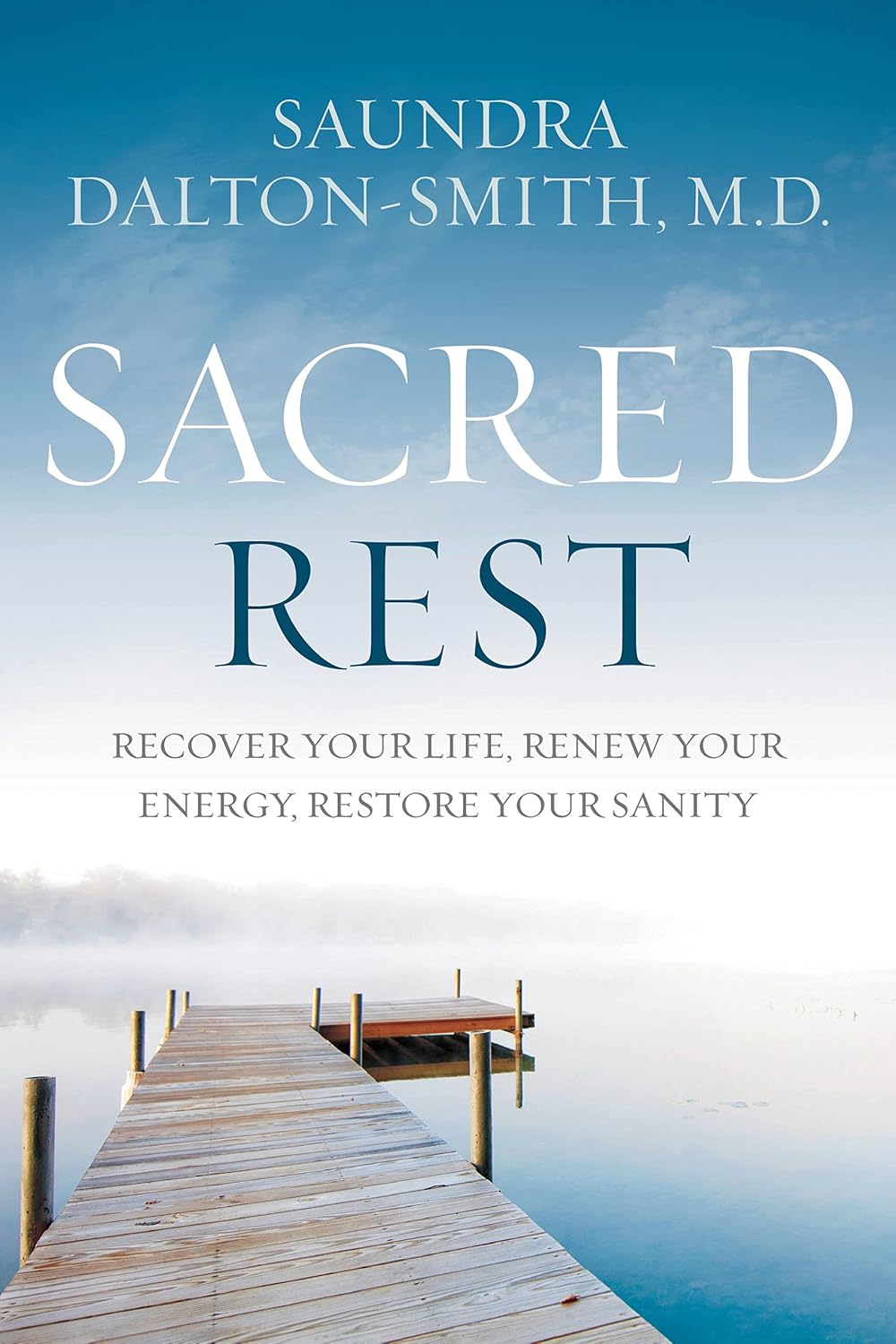 Saundra Dalton-Smith Sacred Rest paperback book front view bestseller