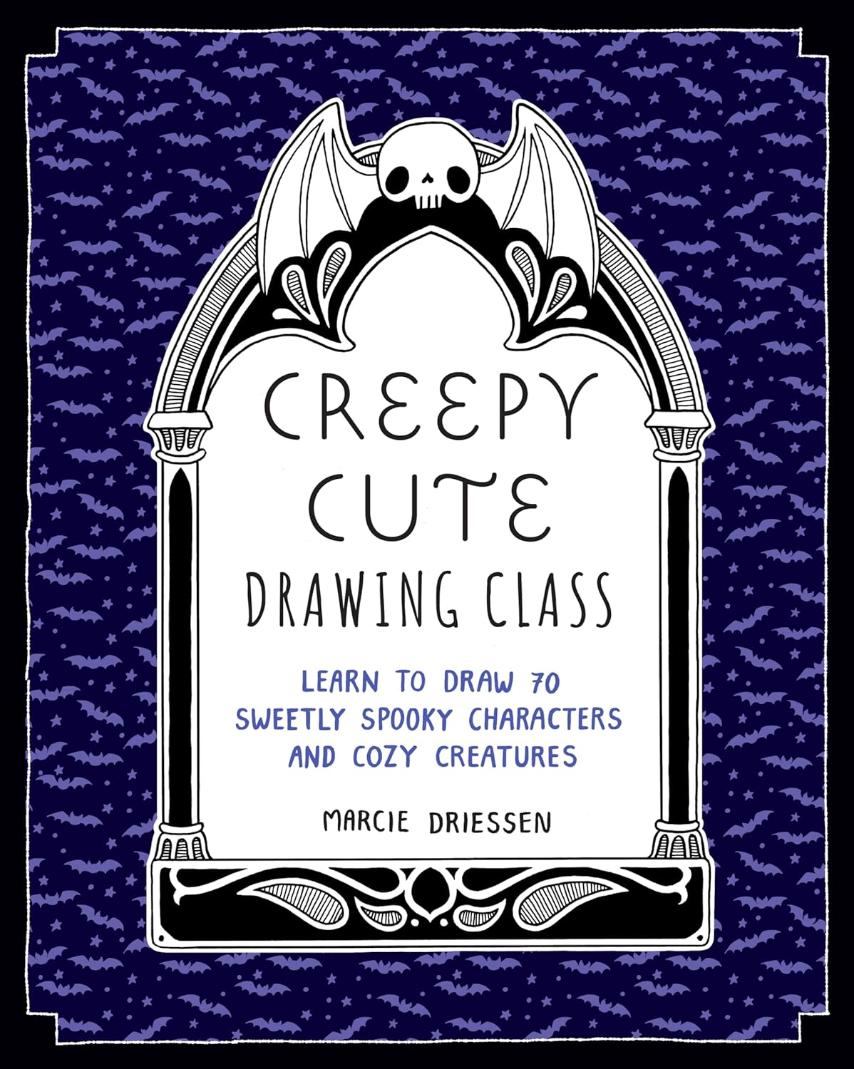 Creepy Cute Drawing Class: Learn to Draw 70 Sweetly Spooky Characters and Cozy Creatures - Image 1