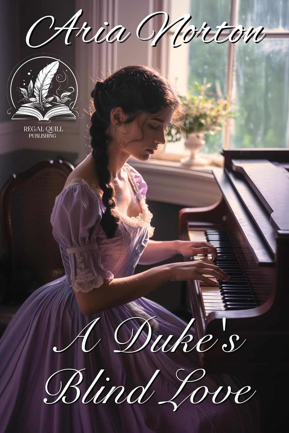 Aria Norton A Duke's Blind Love book cover front view