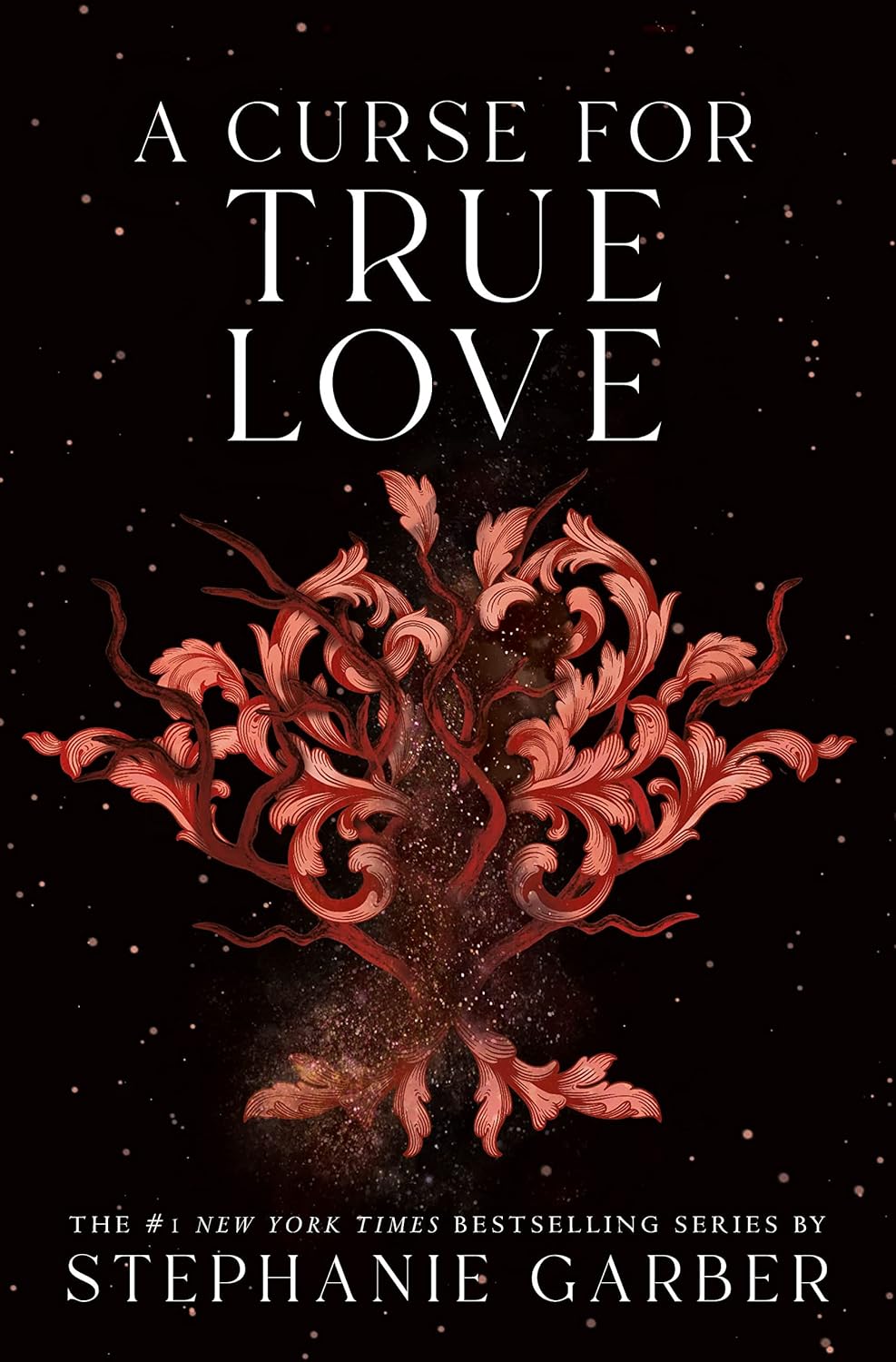 Stephanie Garber A Curse for True Love hardcover book front view bestseller