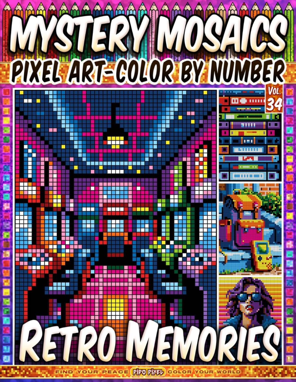 Retro Memories â€“ Mystery Mosaic Color by Number â€“ Vol. 34: 50 Designs in Pixel Art - Nostalgic Scenes for Relaxation (Pixel Art Color by Number) - Image 1