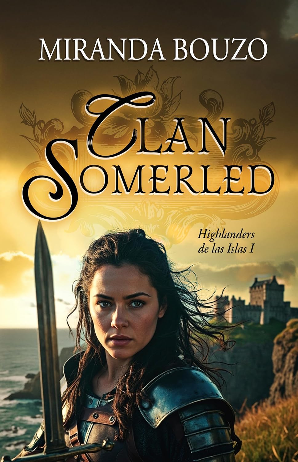 Clan Somerled. Highlanders de las Islas I: Novela romÃ¡ntica en Escocia. (Spanish Edition) - Image 1
