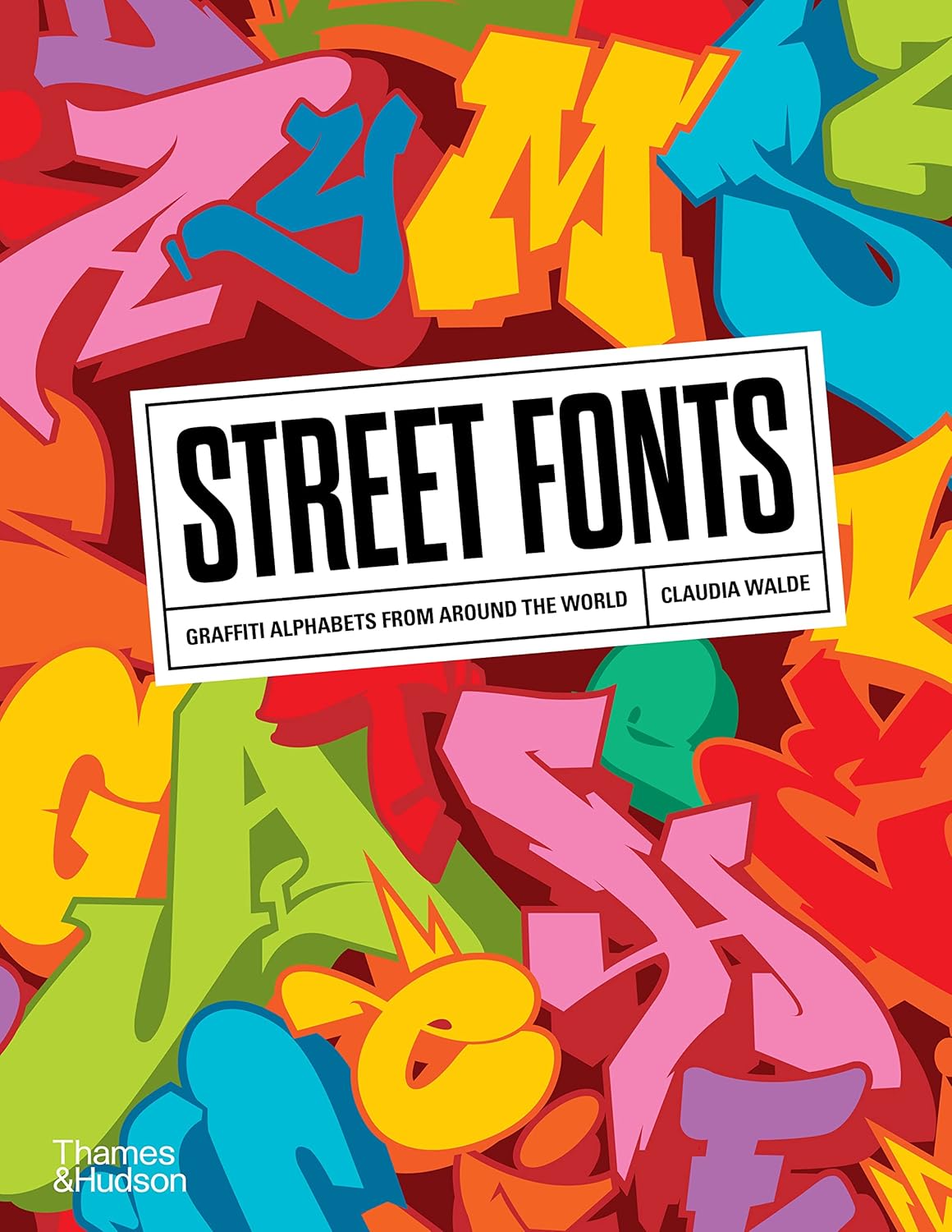 Street Fonts: Graffiti Alphabets from Around the World - Image 1