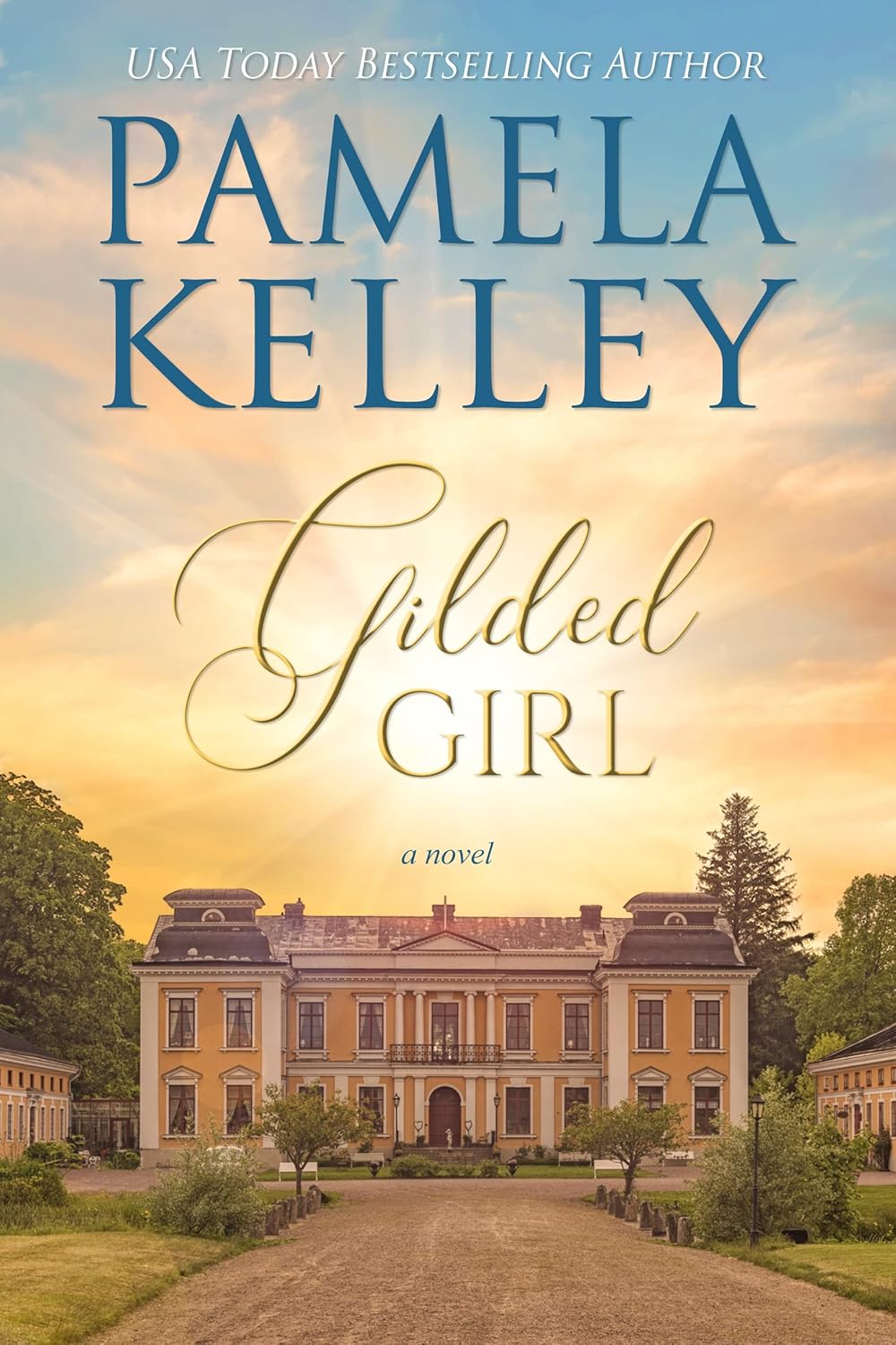 Pamela M. Kelley Gilded Girl book cover front view