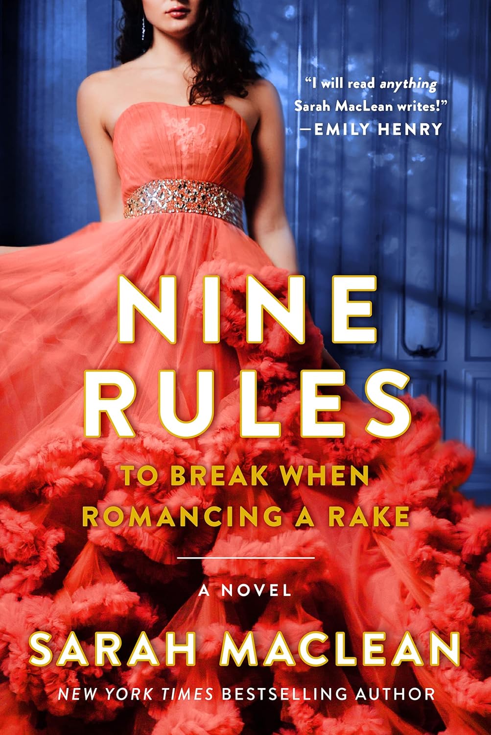 Sarah MacLean Nine Rules to Break When Romancing a Rake paperback book cover front view