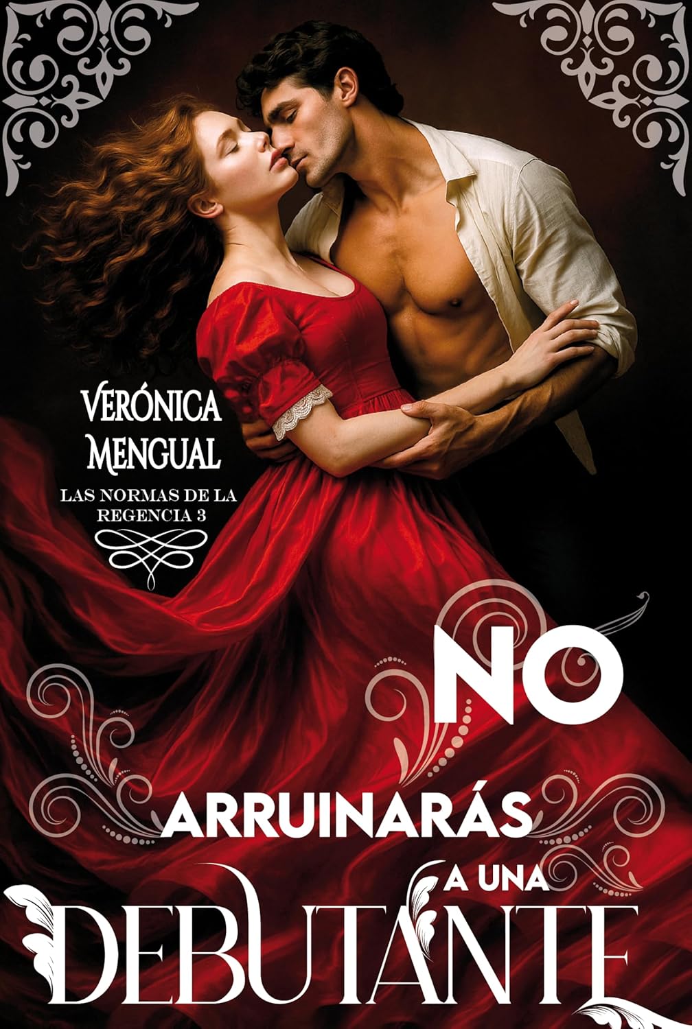 Verónica Mengual No Arruinaras A Una Debutante book front view for historical fiction lovers.
