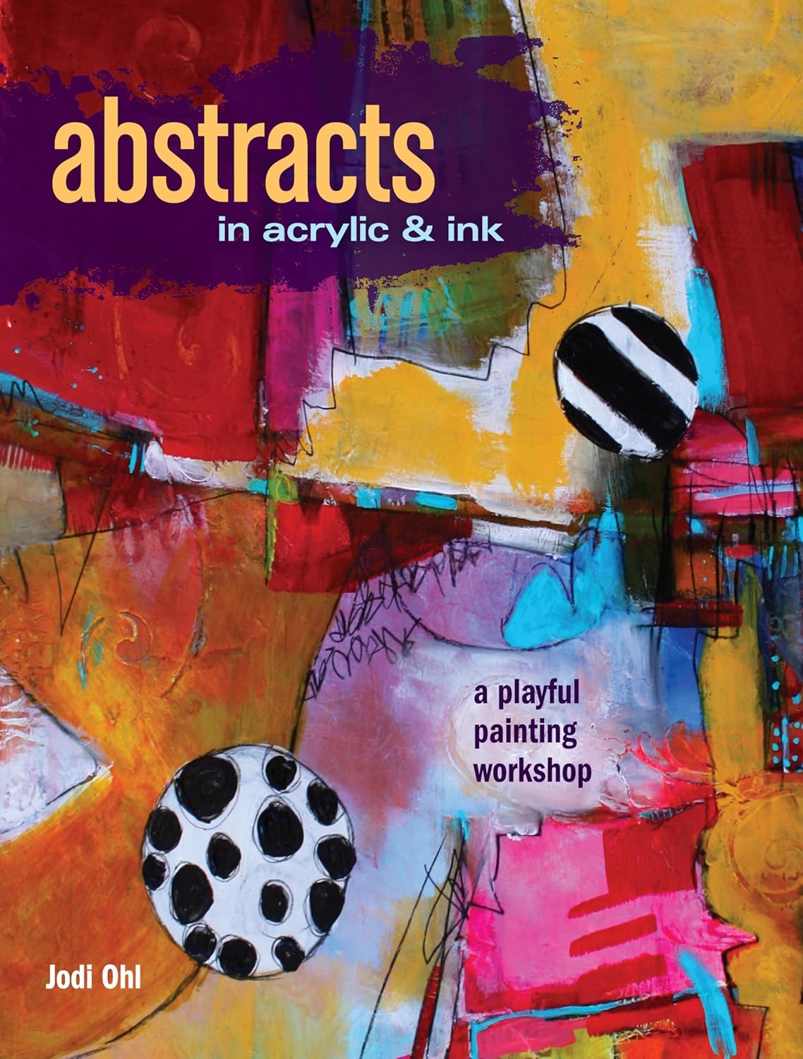 Abstracts In Acrylic and Ink: A Playful Painting Workshop - Image 1