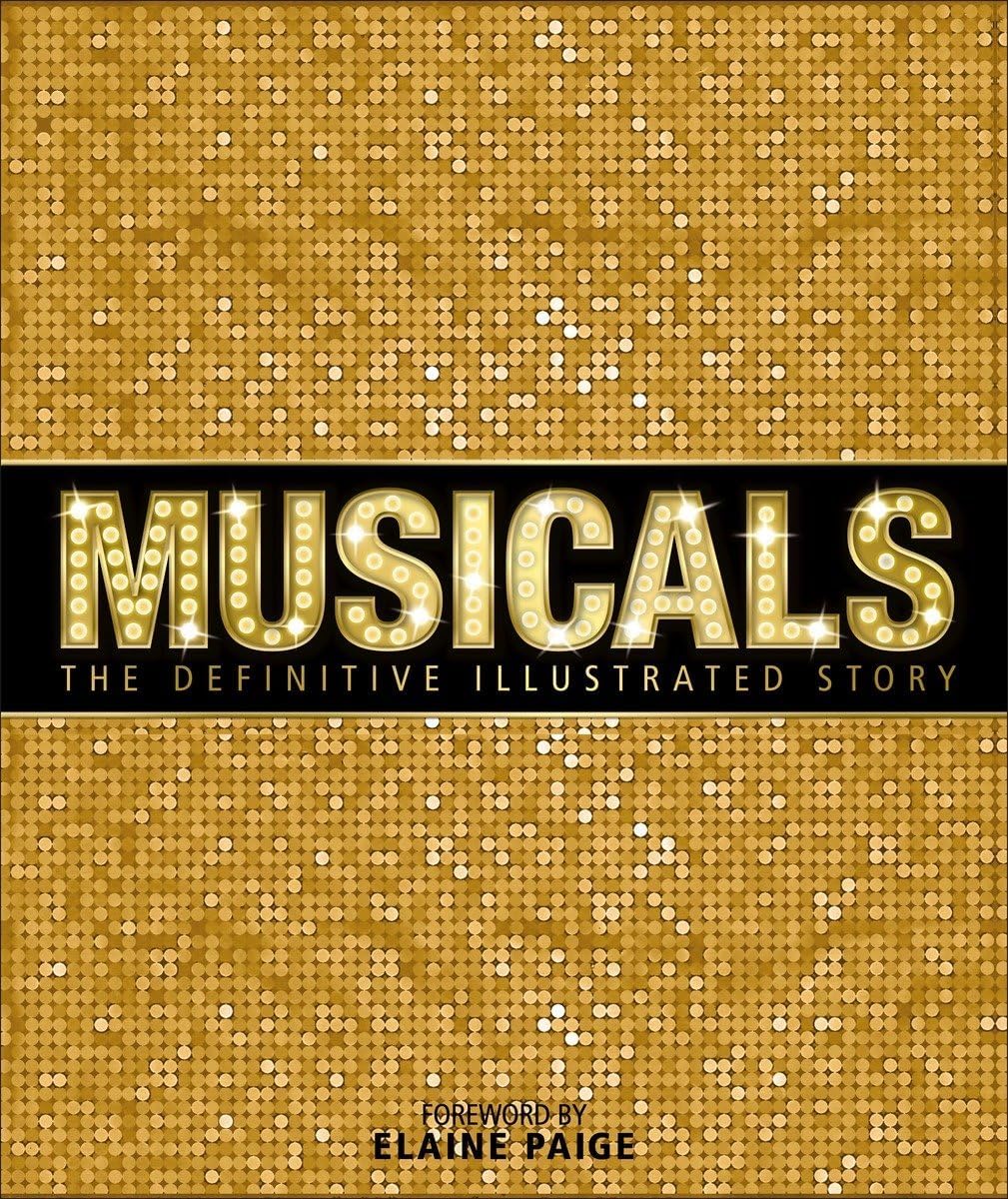 Musicals: The Definitive Illustrated Story - Image 1