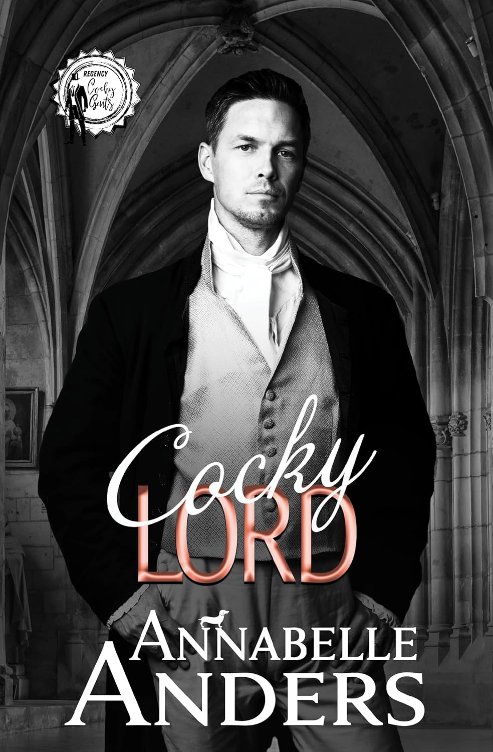 Annabelle Anders Cocky Lord Regency Cocky Gents Book 9 front cover