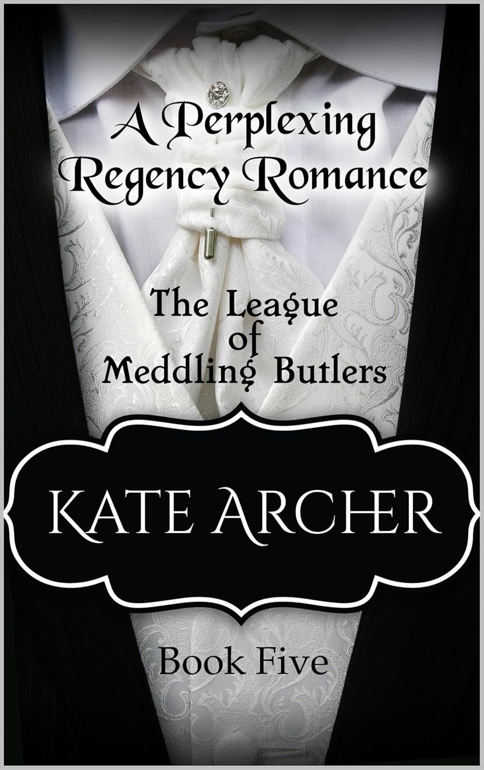 The League of Meddling Butlers - A Perplexing Regency Romance: Book 5 - Image 1