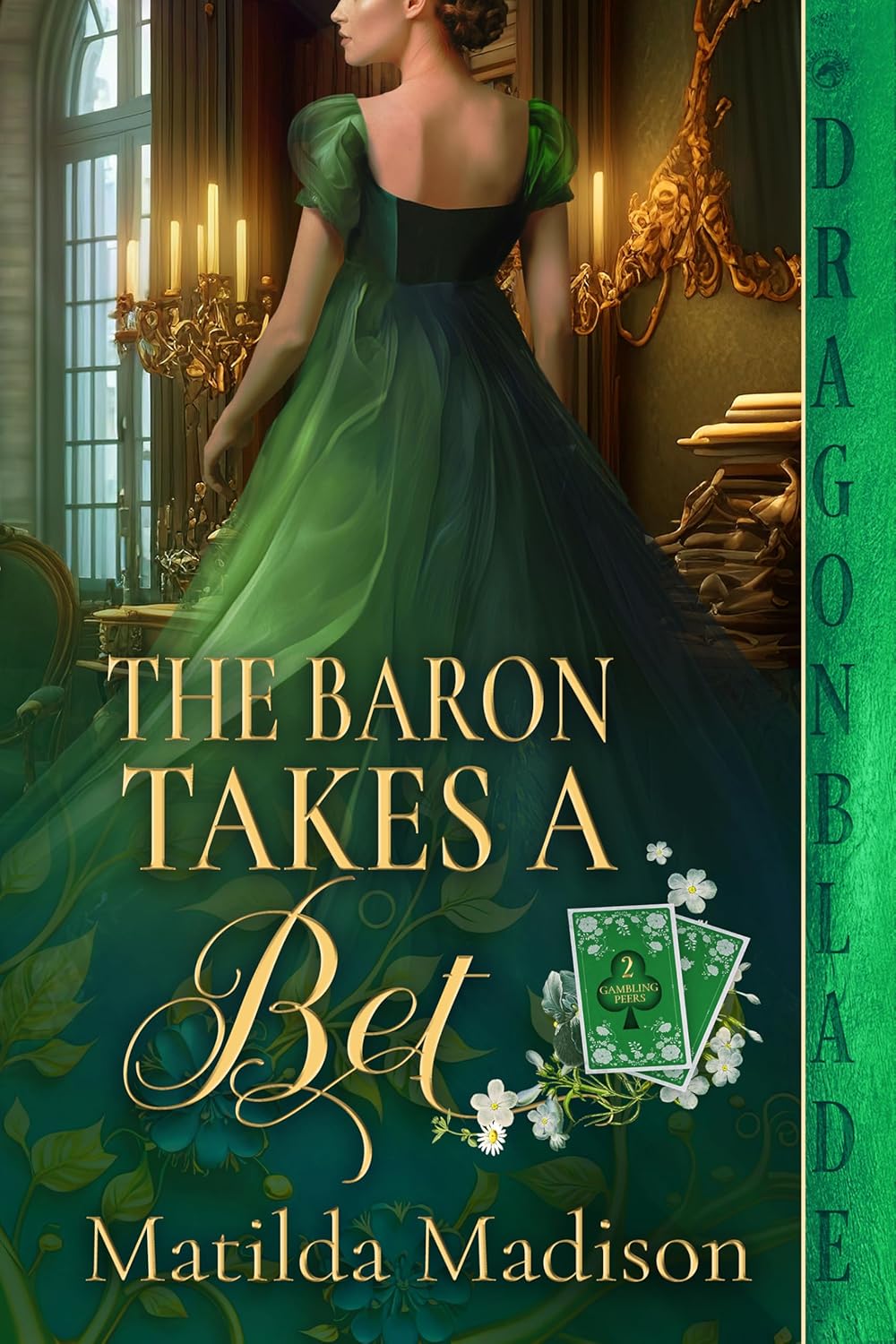 Matilda Madison The Baron Takes A Bet Book Front Cover Regency Romance Historical Fiction