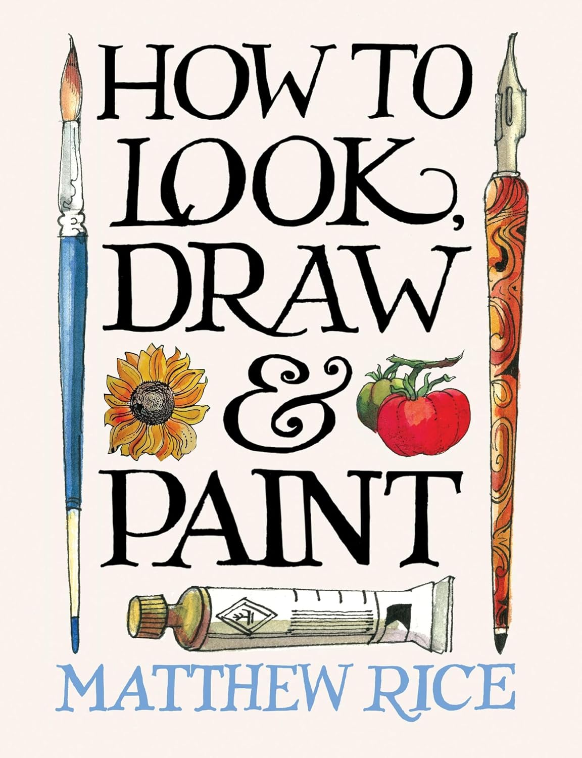 How to Look, Draw & Paint - Image 1