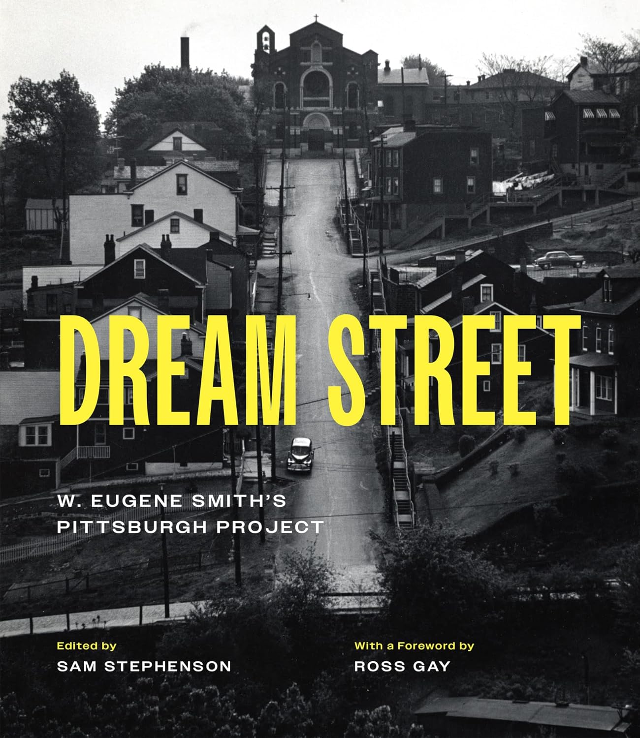 Dream Street: W. Eugene Smith's Pittsburgh Project - Image 1