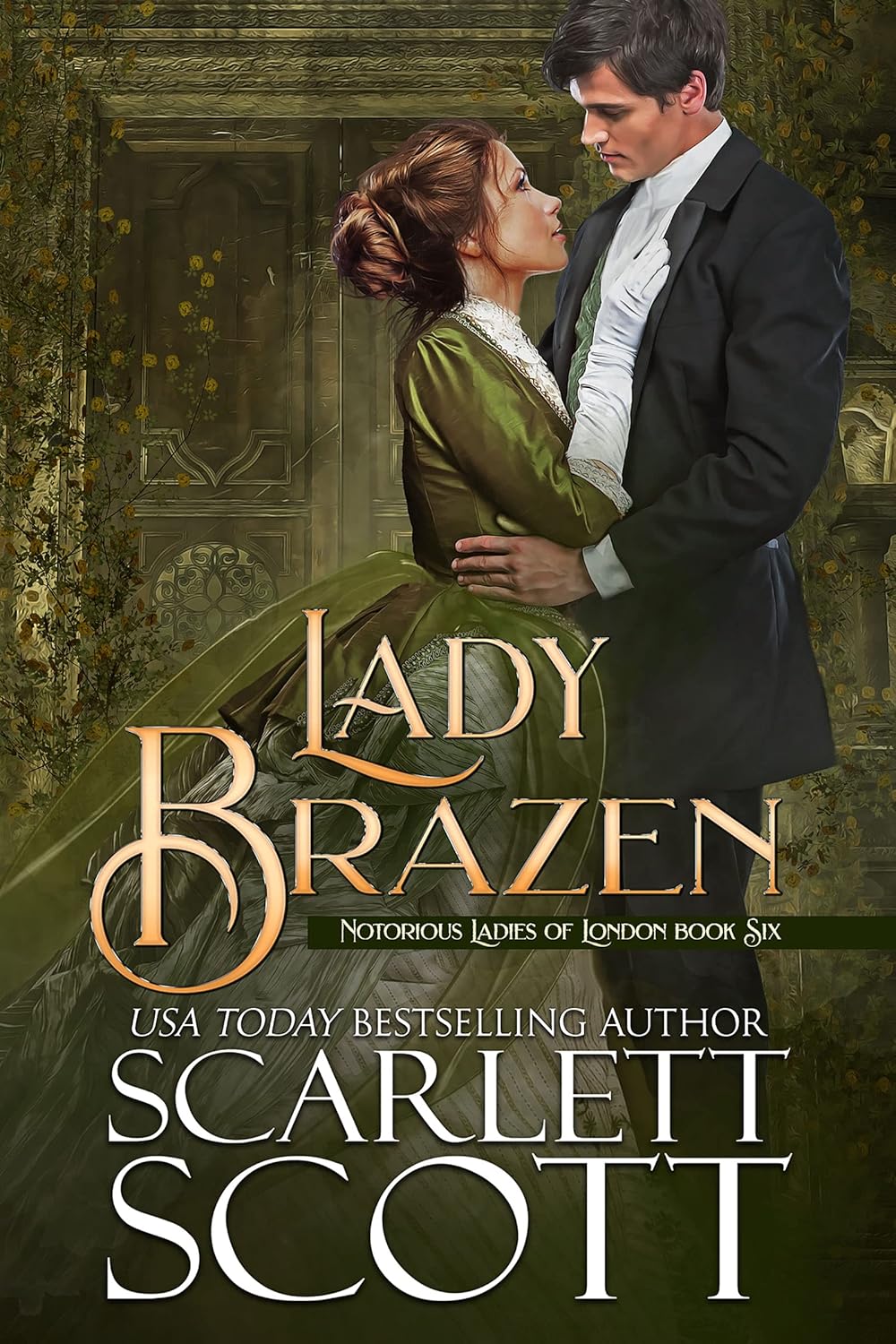 Scarlett Scott Lady Brazen Notorious Ladies of London Book 6 Kindle Edition cover