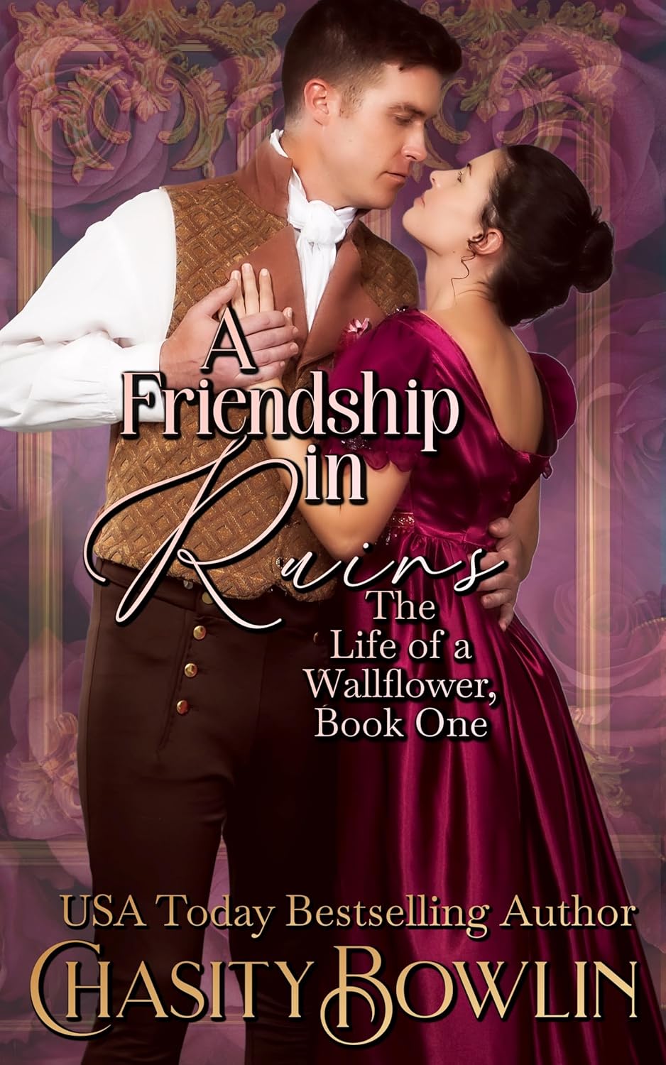 A Friendship In Ruins (The Life of a Wallflower Book 1) - Image 1