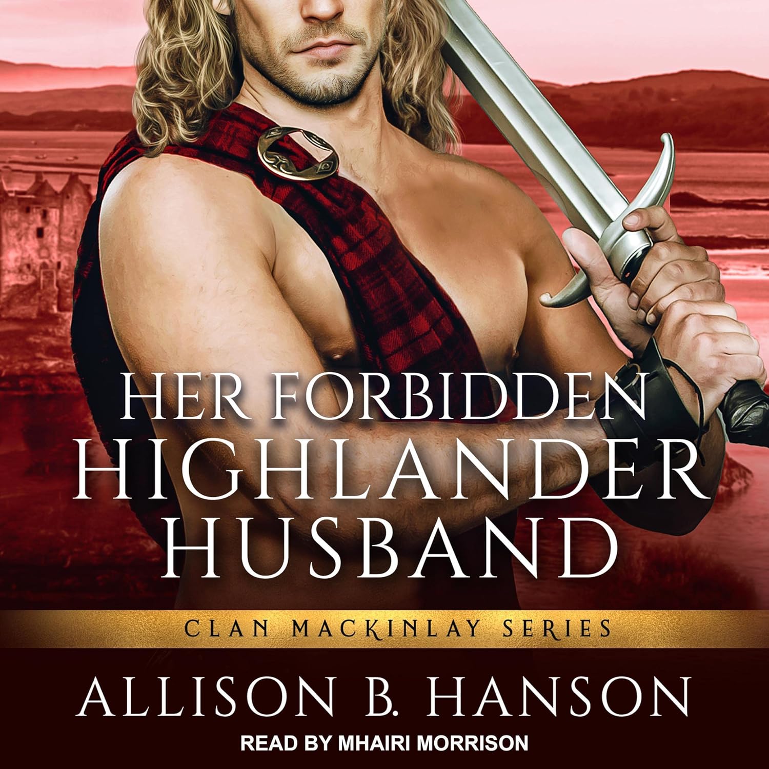 Allison B. Hanson Her Forbidden Highlander Husband book cover front view