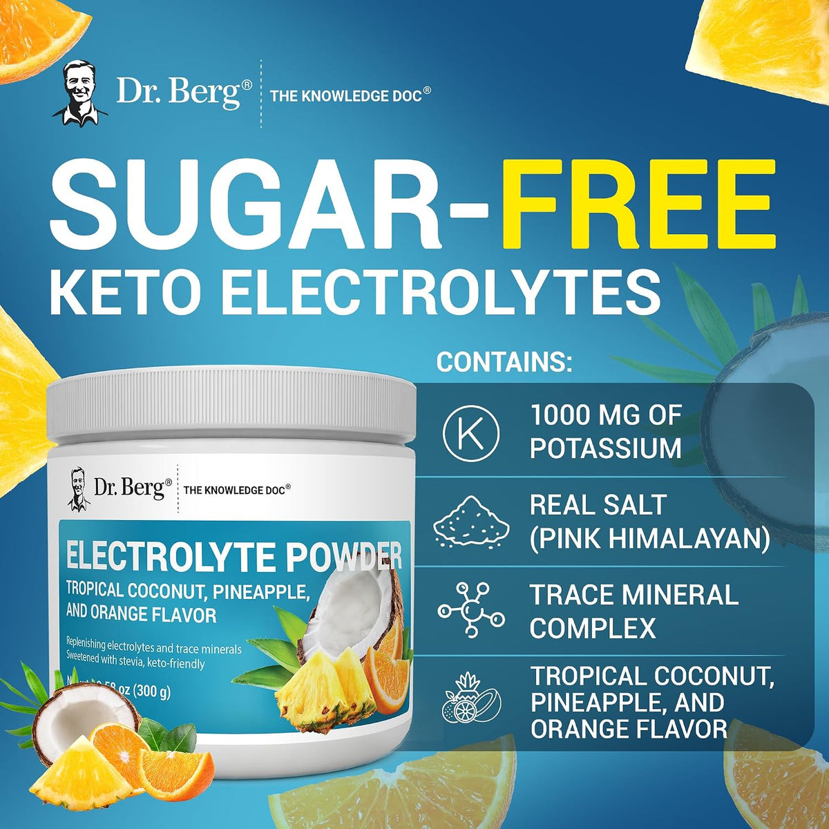 Authentic Dr Berg tropical flavor electrolyte tub with fifty servings.