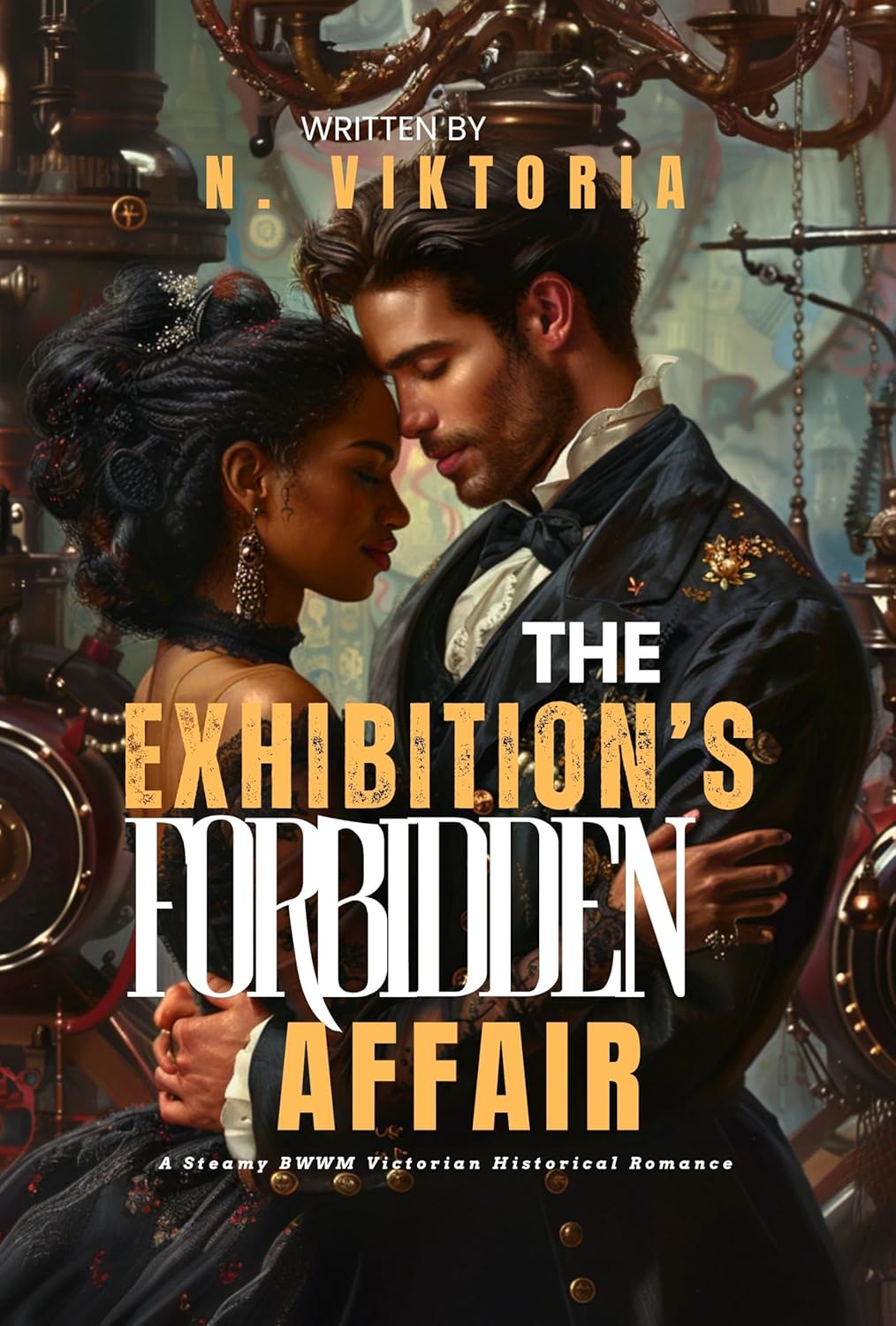 N. Viktoria The Exhibition's Forbidden Affair book front cover featuring a dramatic historical romance illustration.