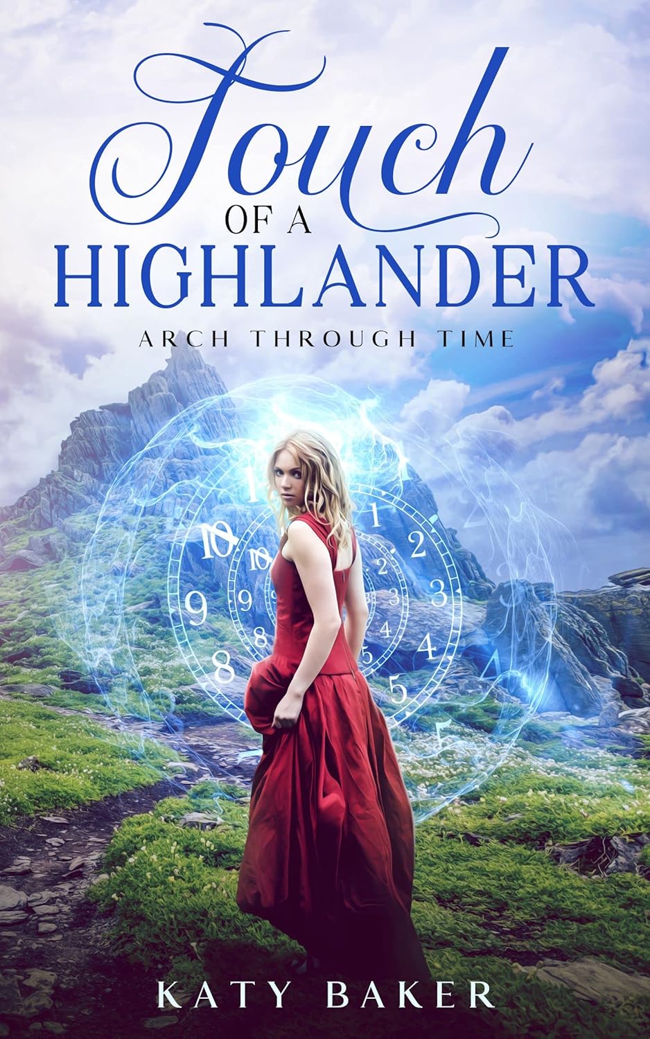 Touch of a Highlander : A Scottish highland romance (Arch Through Time Book 2) - Image 1