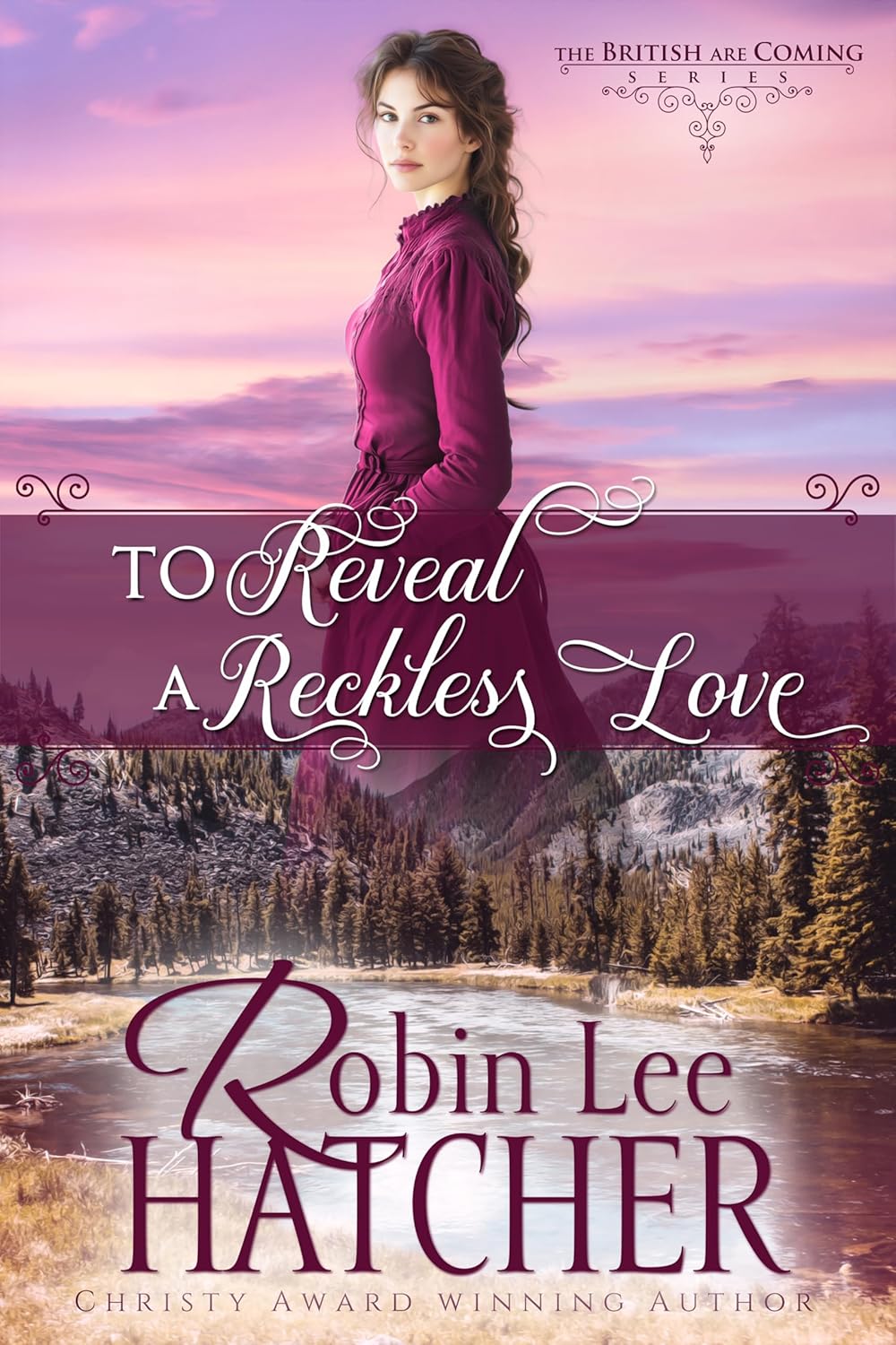 Robin Lee Hatcher To Reveal A Reckless Love book cover front view
