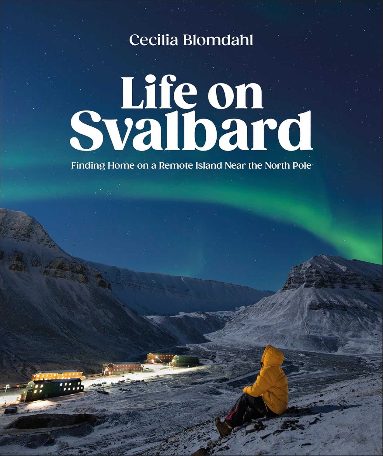 Life on Svalbard: Finding Home on a Remote Island Near the North Pole - Image 1