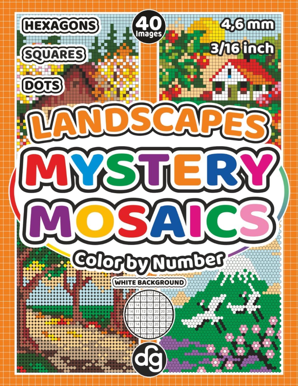 Mystery Mosaics Landscapes Color by Number Quest: Nature Hidden Pictures with Squares, Hexagons & Dots for Adults and Teens, for Relaxation and Creative Stress Relief (Mystery Mosaic Color By Number) - Image 1