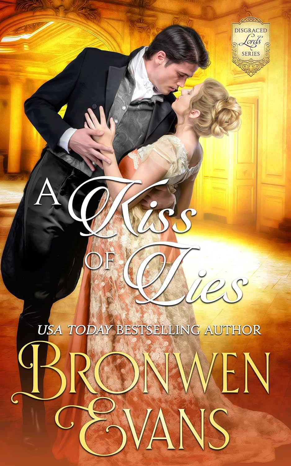 Bronwen Evans A Kiss Of Lies Book One digital cover view showcasing historical romance theme.