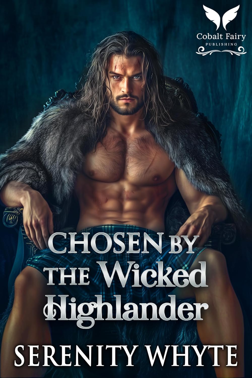 Serenity Whyte Chosen by the Wicked Highlander book front view cover art.
