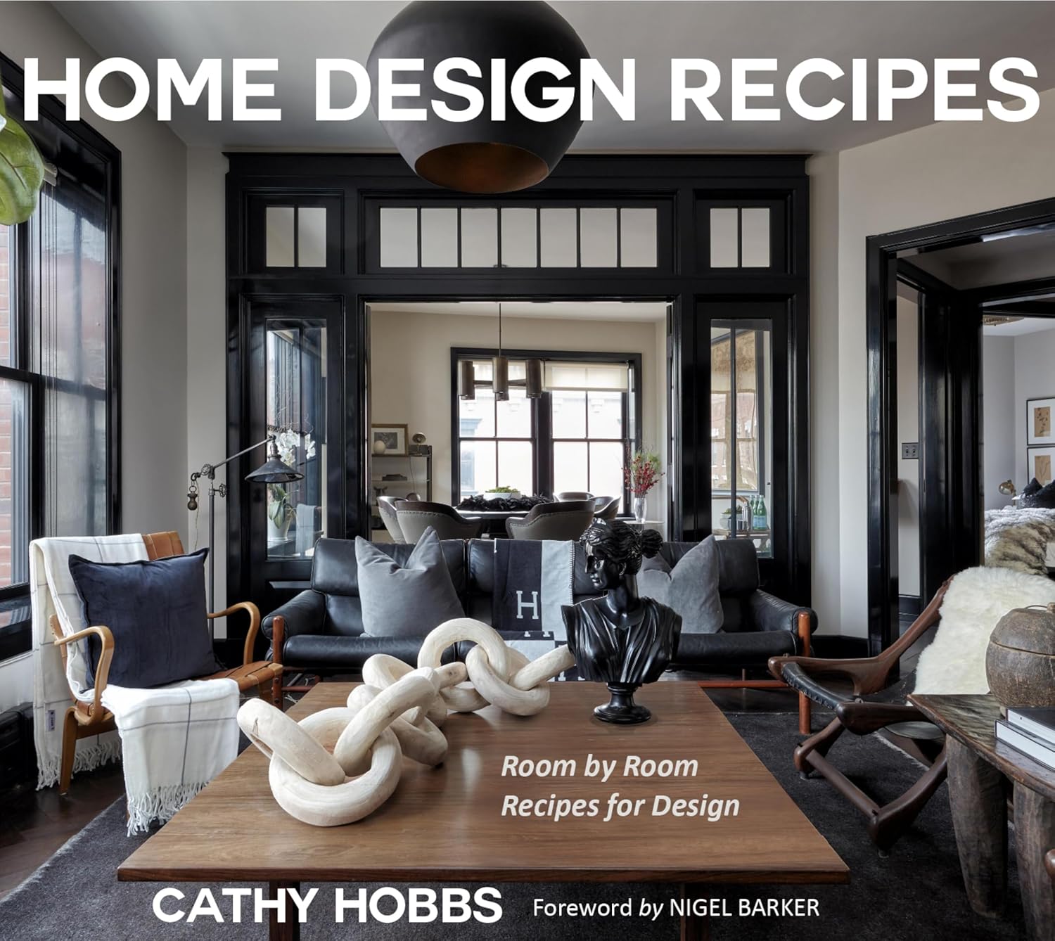 Cathy Hobbs Home Design Recipes book front cover professional interior design guide
