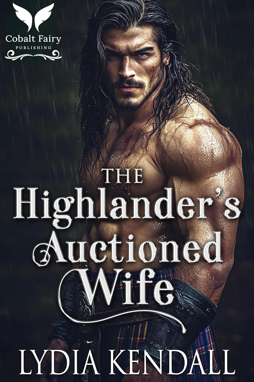Lydia Kendall The Highlander's Auctioned Wife book front cover view historical romance novel.