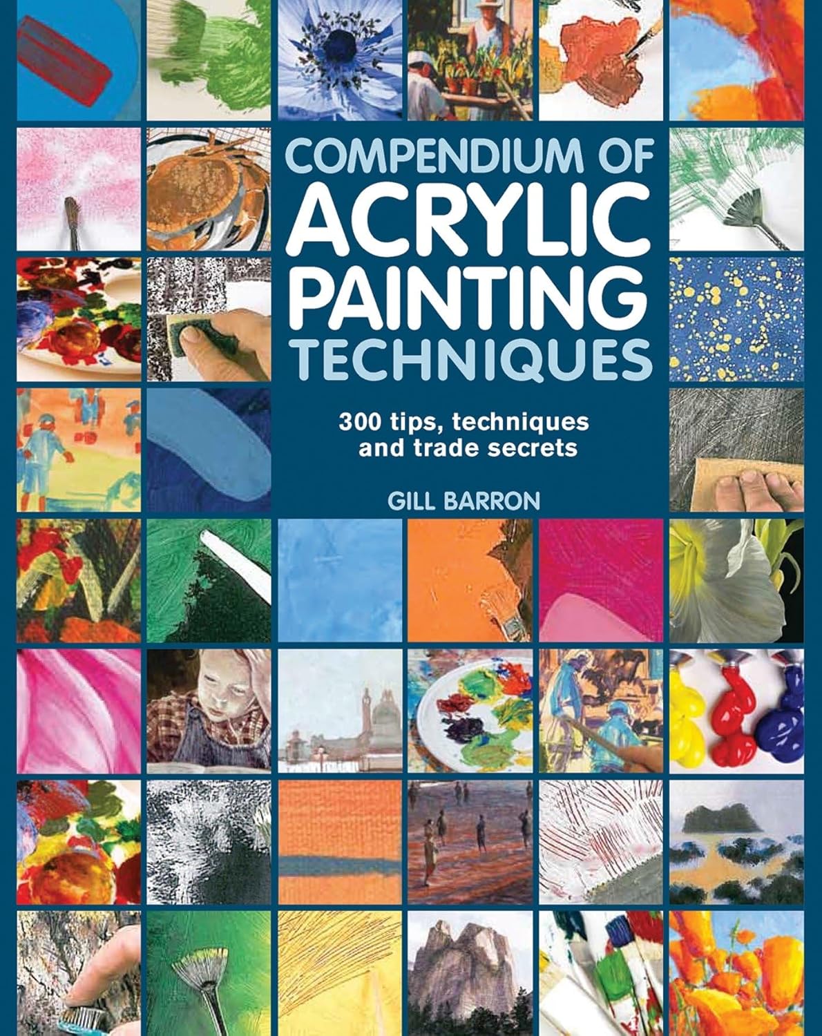 Compendium of Acrylic Painting Techniques - Image 1