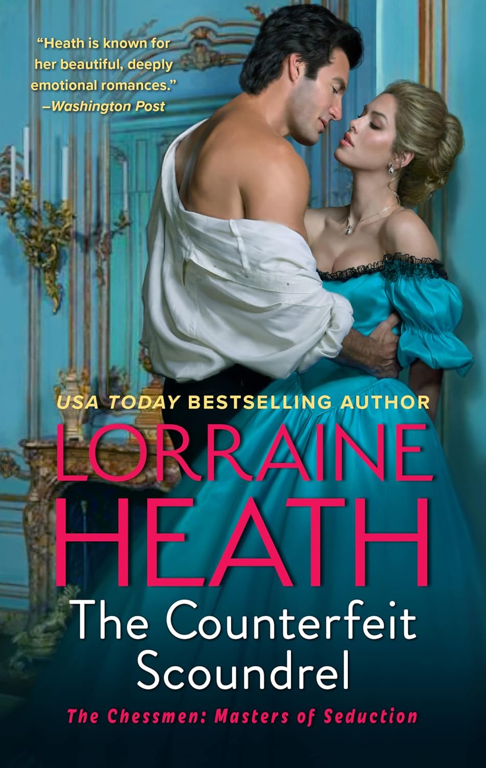 Lorraine Heath The Counterfeit Scoundrel Mass Market Paperback front cover