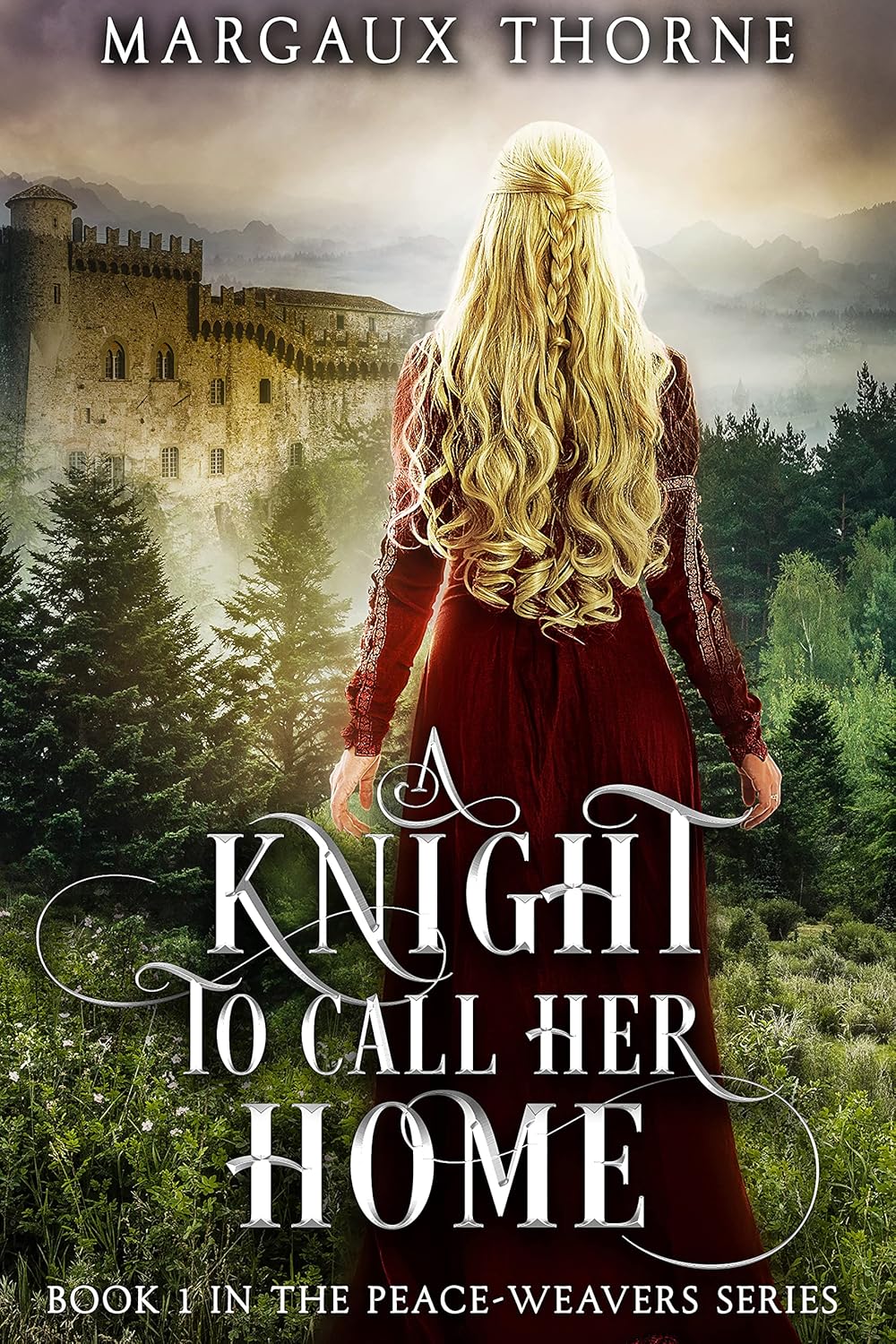 Margaux Thorne A Knight To Call Her Home Kindle book cover front view