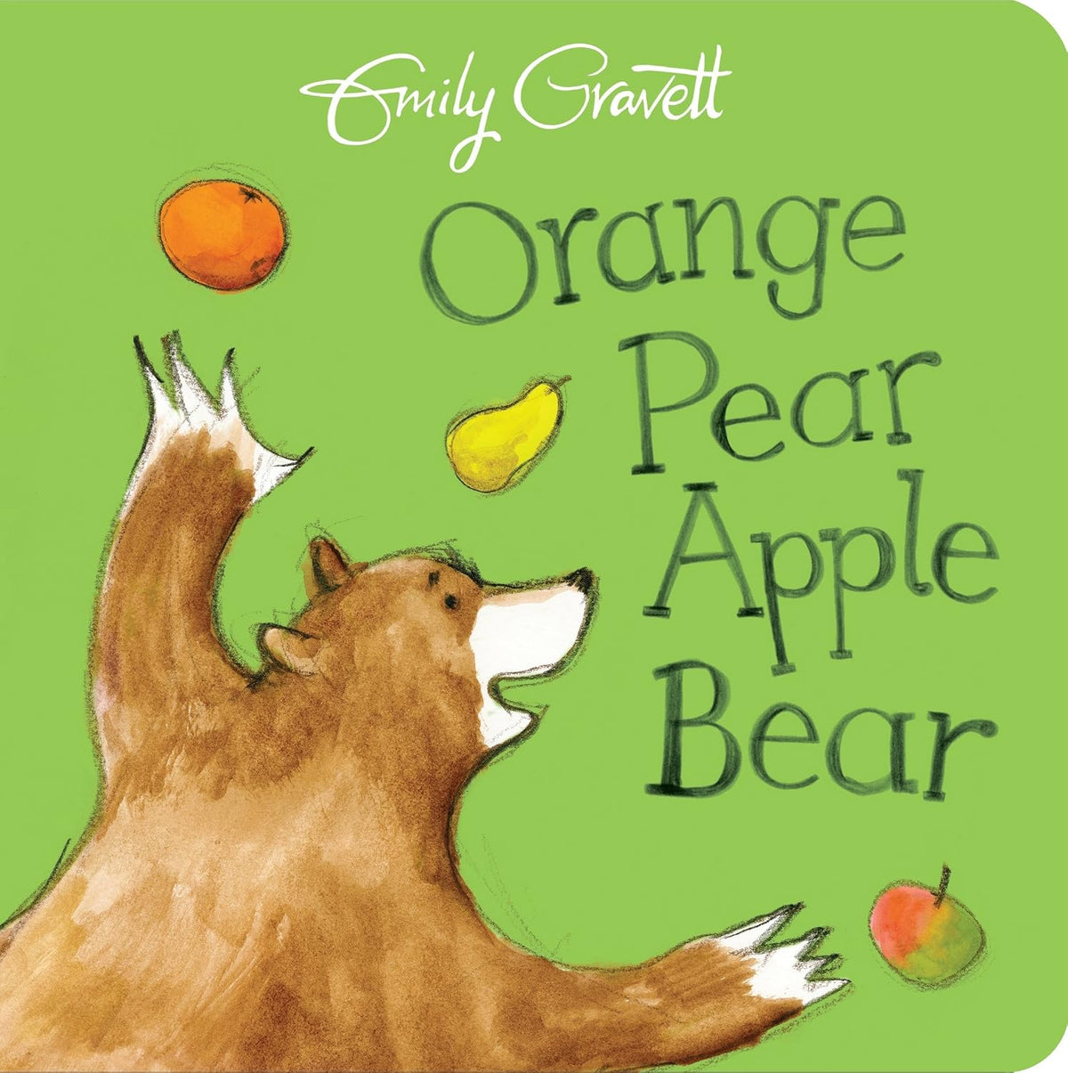 Emily Gravett Orange Pear Apple Bear board book front view