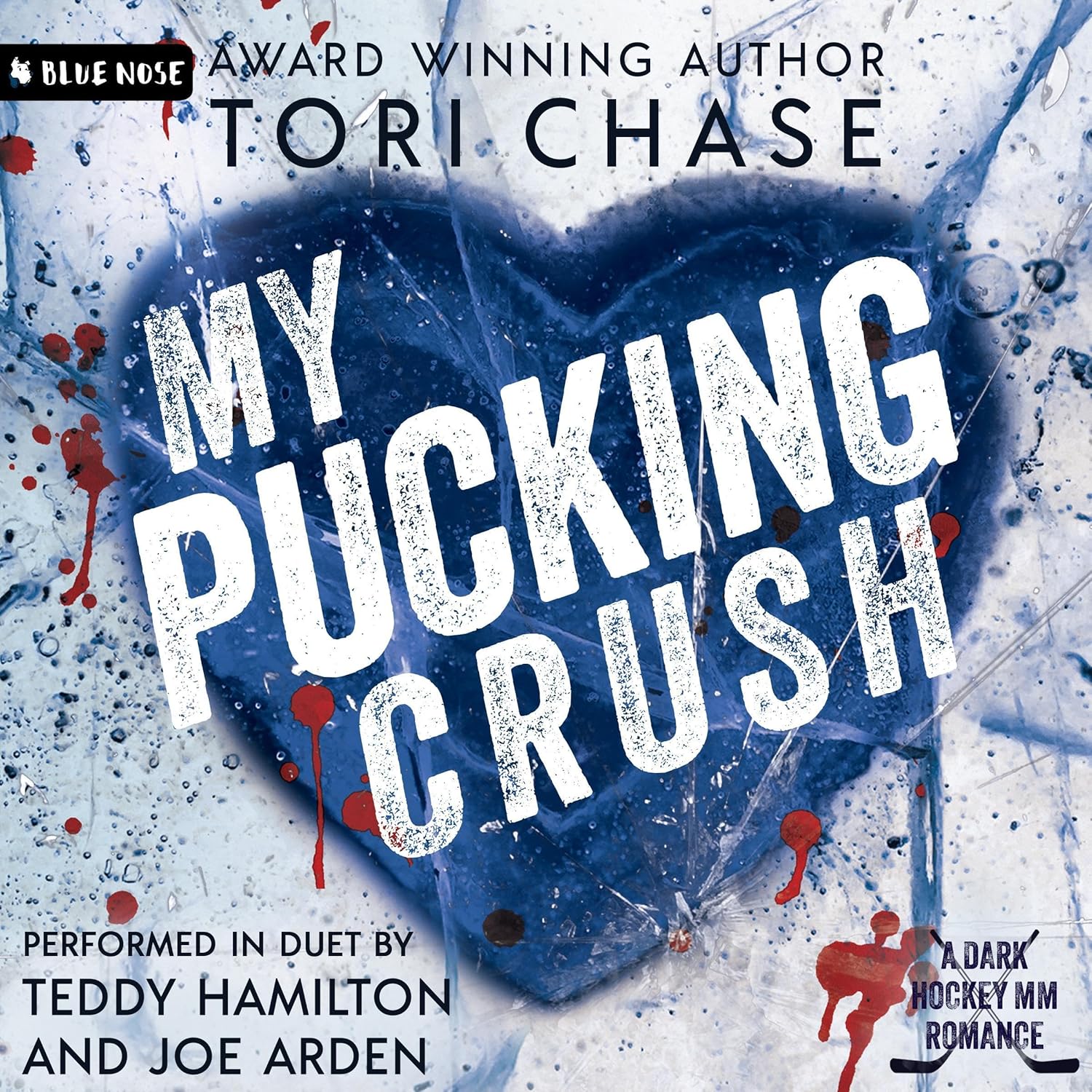 Tori Chase My Pucking Crush book cover front view featuring dark hockey romance theme artwork.