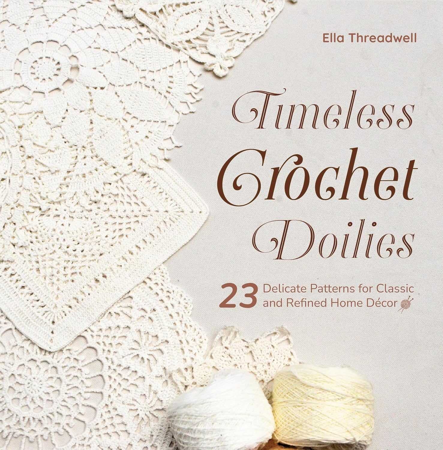 Ella Threadwell Timeless Crochet Doilies Book Front Cover Imported Edition