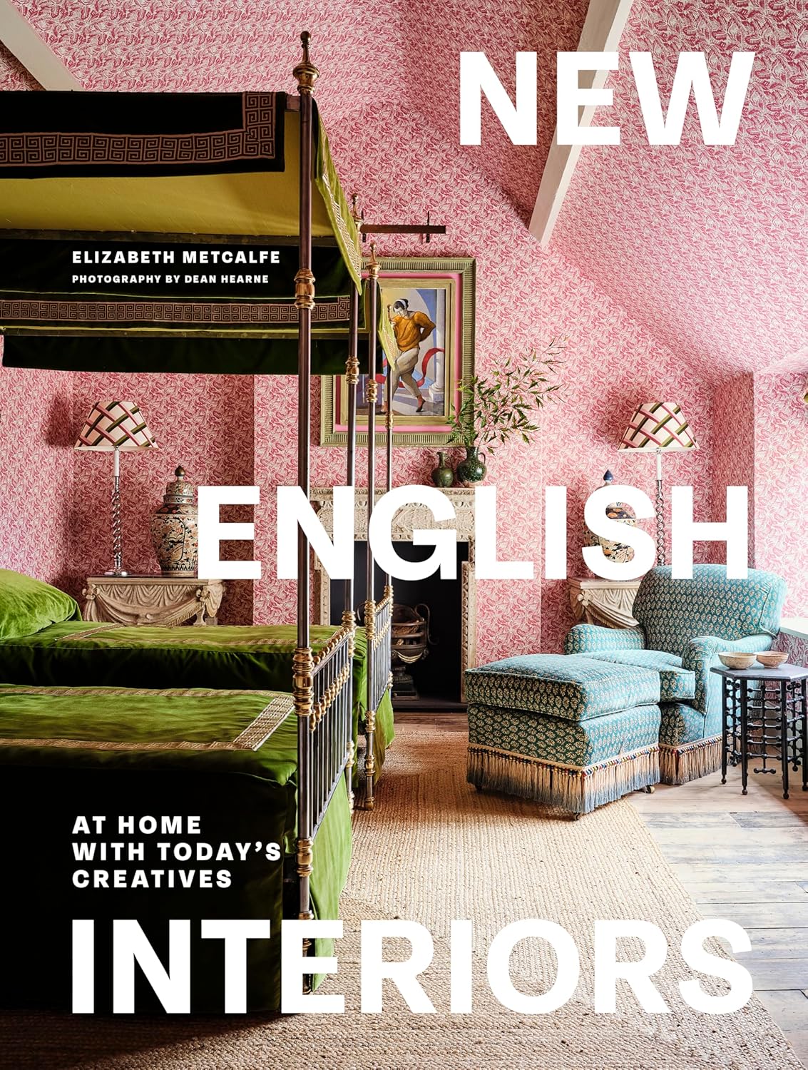 Elizabeth Metcalfe New English Interiors book cover front view